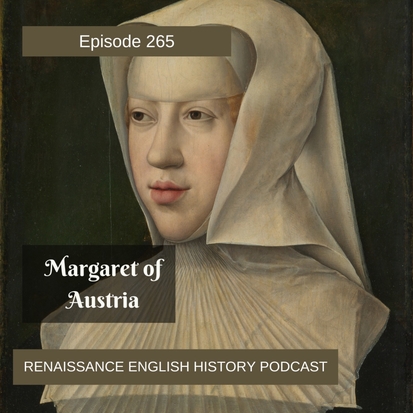 cover of episode Episode 265: Margaret of Austria