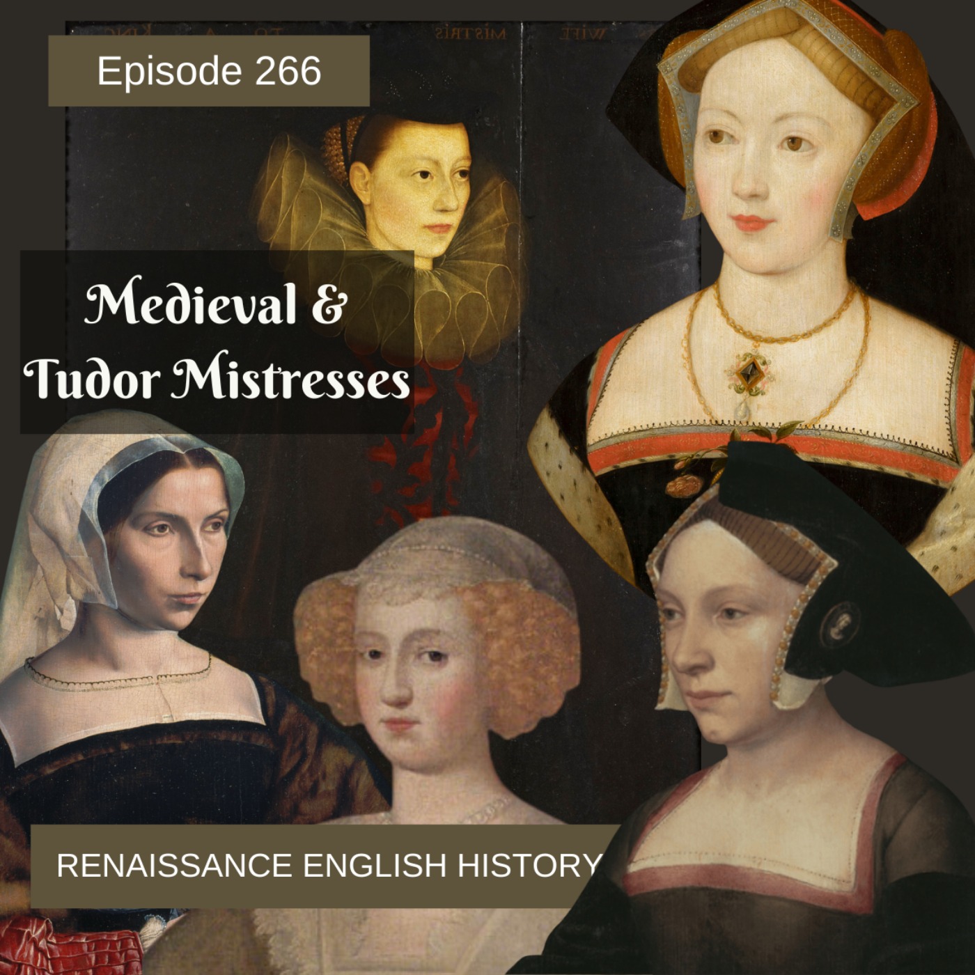 cover of episode Episode 266: Medieval and Tudor Mistresses
