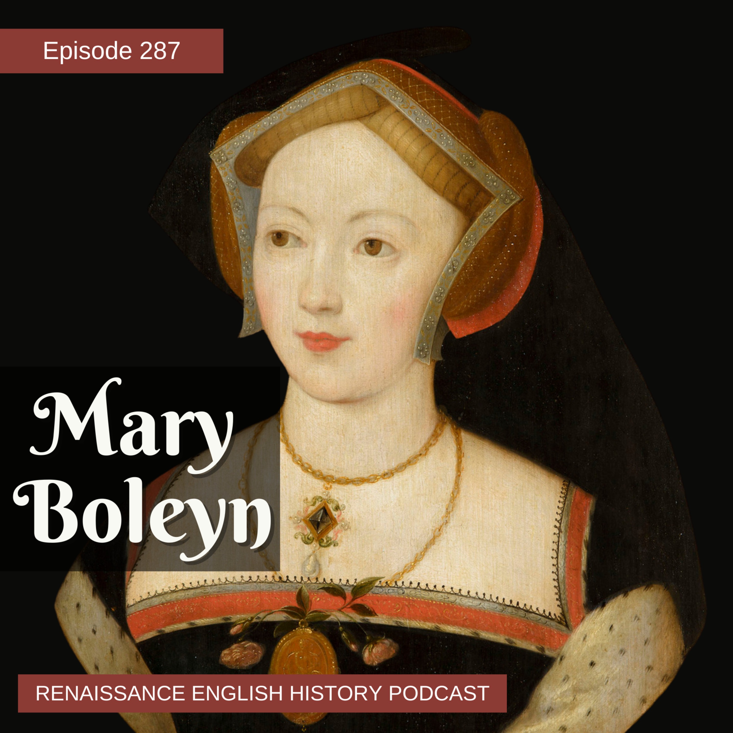 cover of episode Episode 287: Mary Boleyn