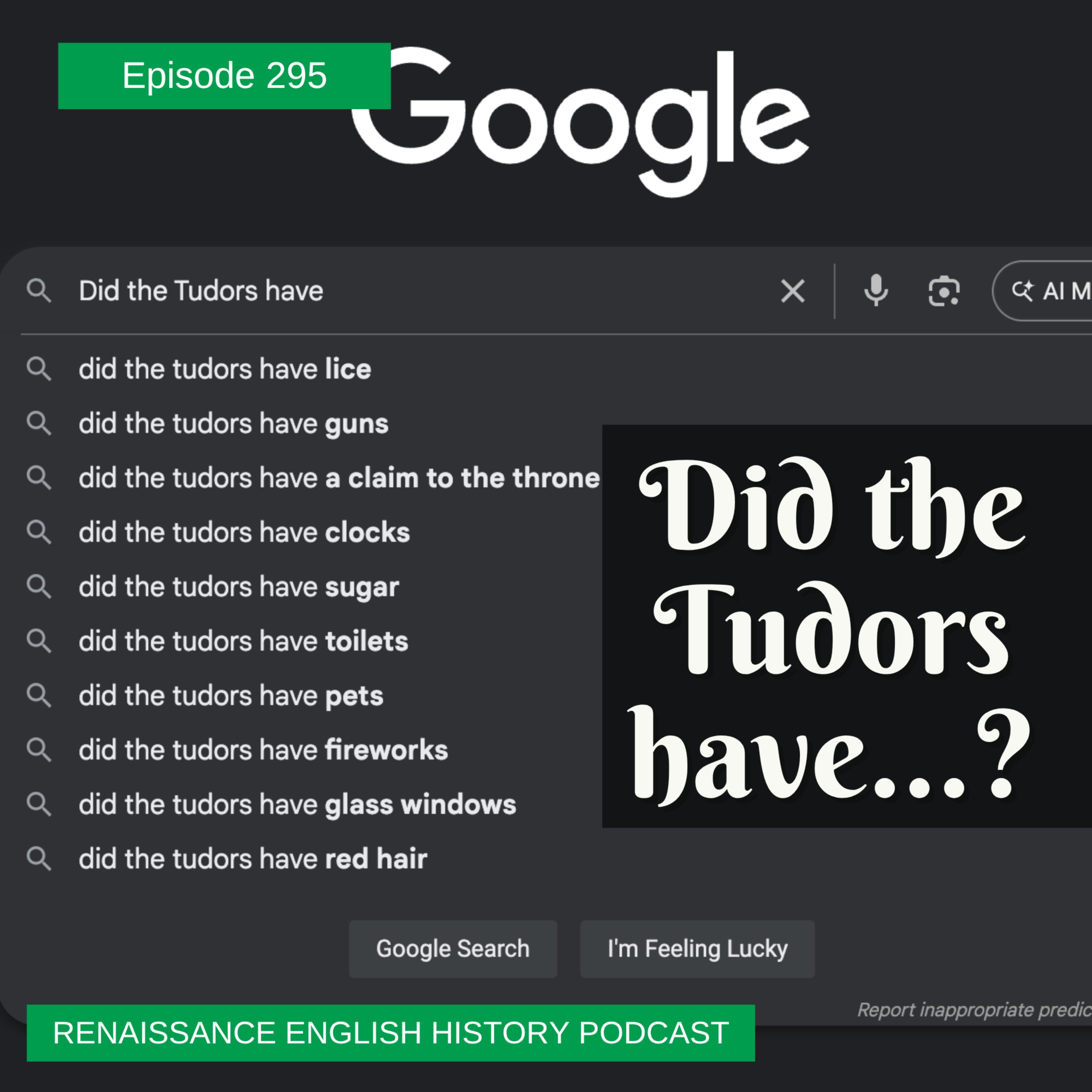 cover of episode Did the Tudors Have....