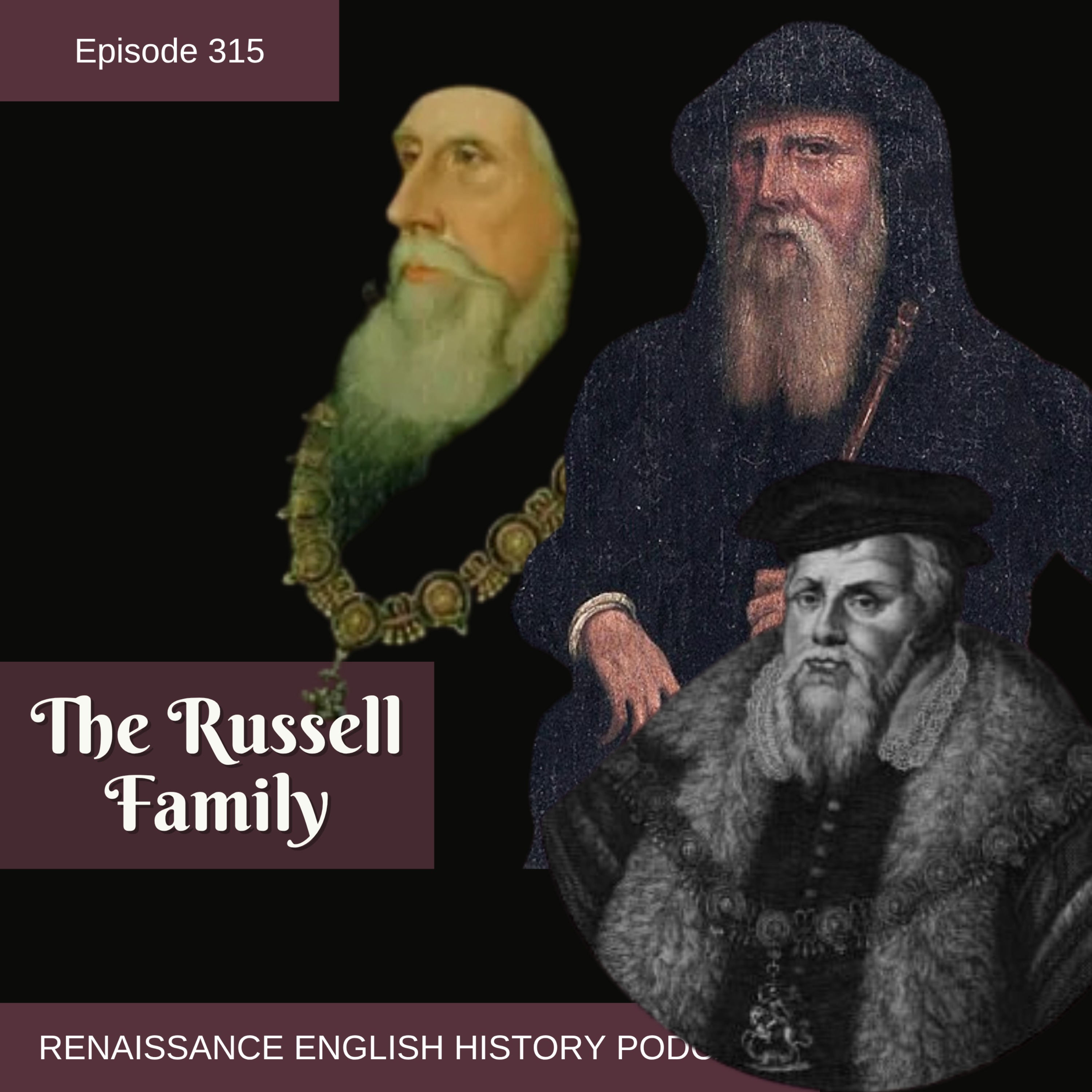 Episode 315: The Russell Dukes of Bedford