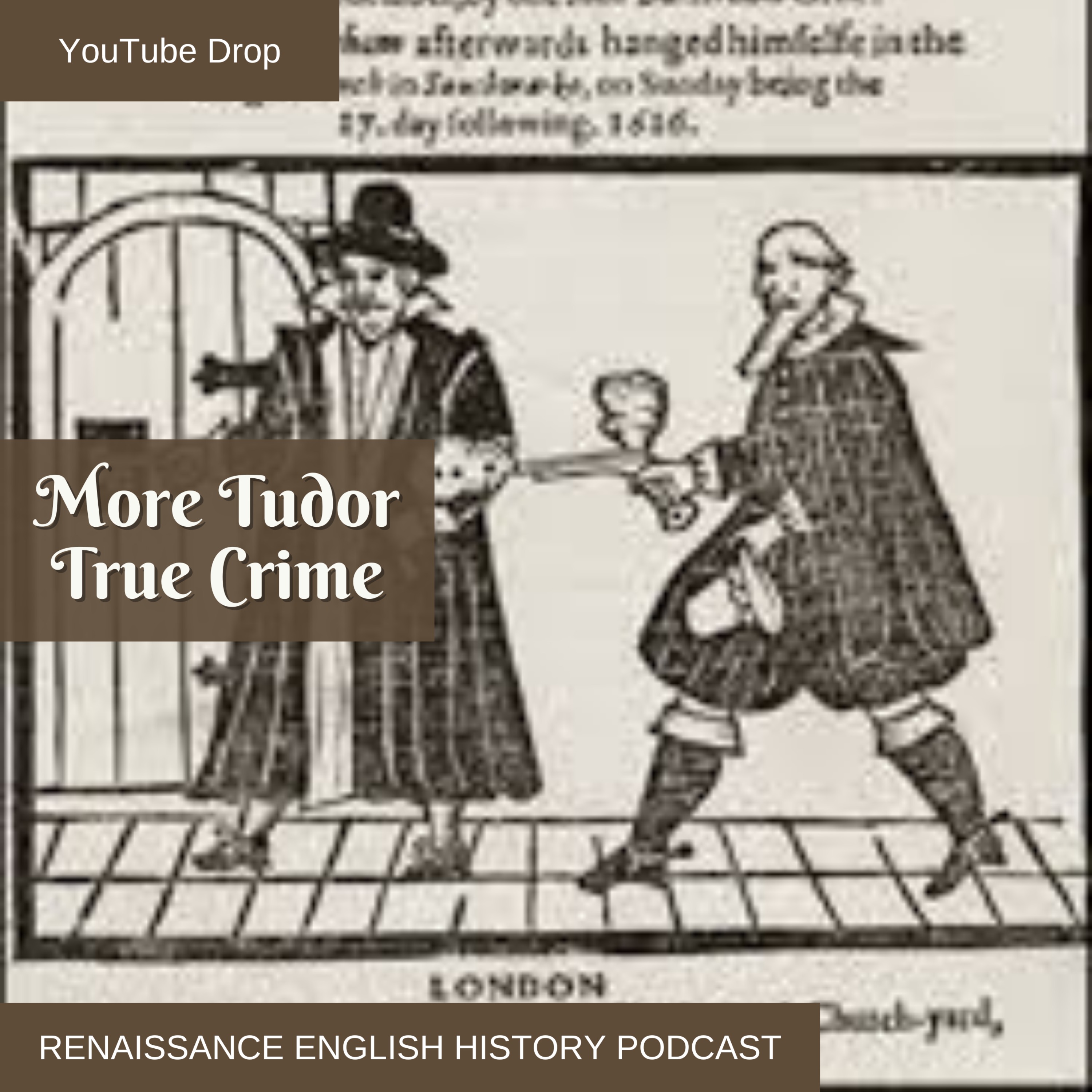 More Tudor True Crime