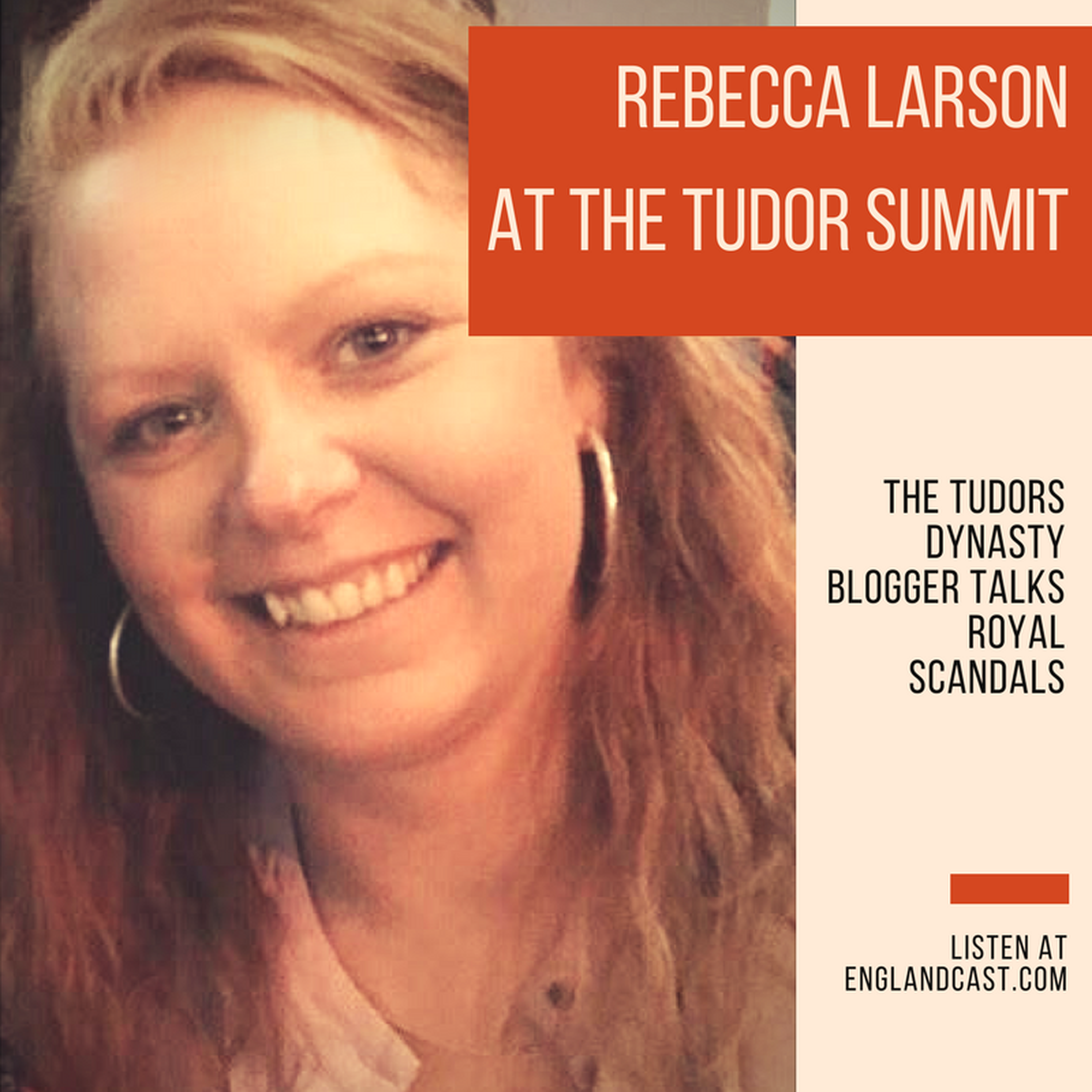 cover of episode Supplemental: Rebecca Larson at the Tudor Summit