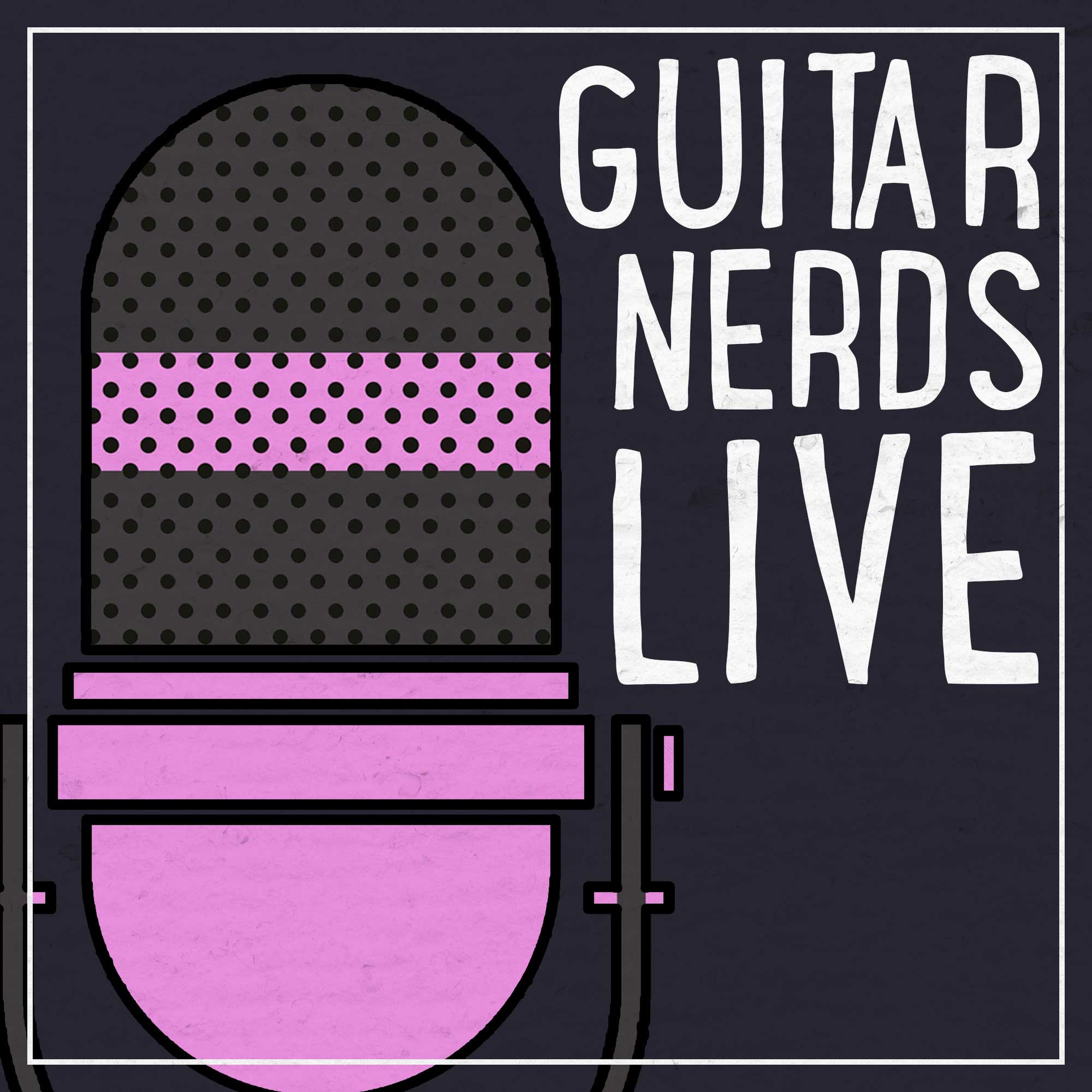 Guitar Nerds Live: What Will 2020 Bring?