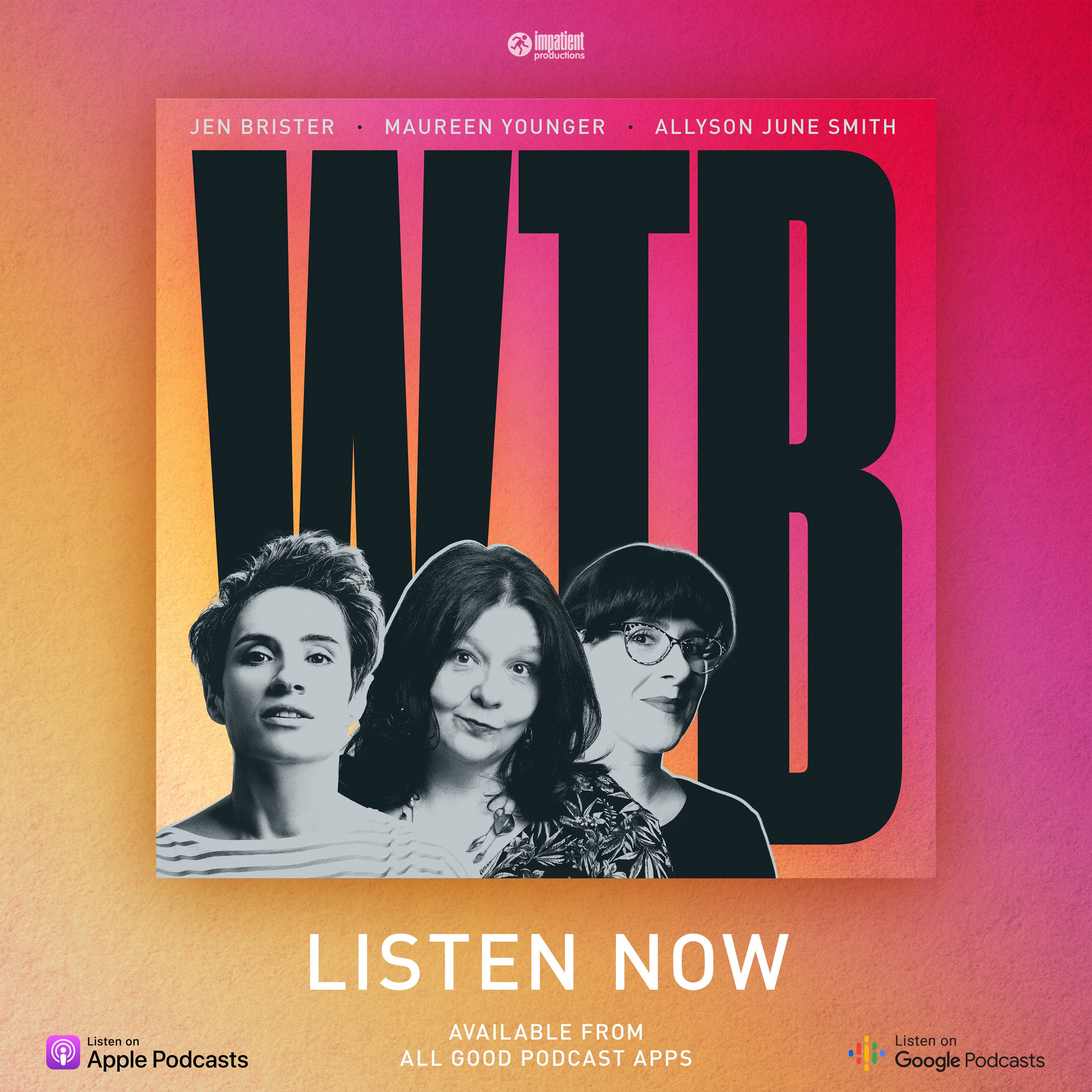 WTB with Jen Brister, Maureen Younger and Allyson June Smith