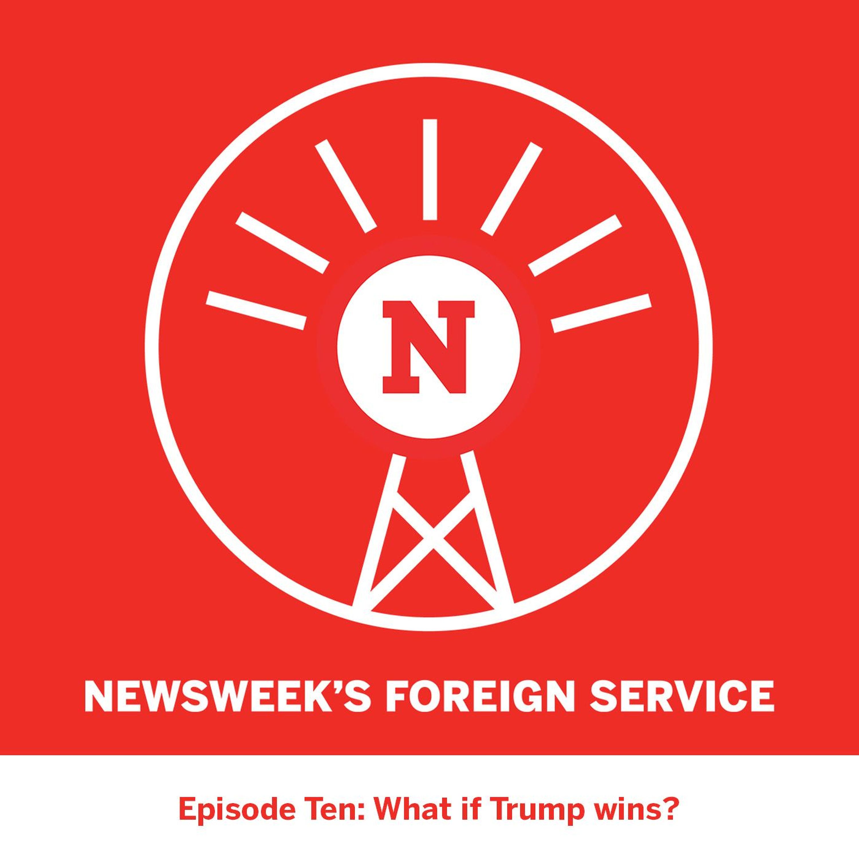 What if Trump Wins?