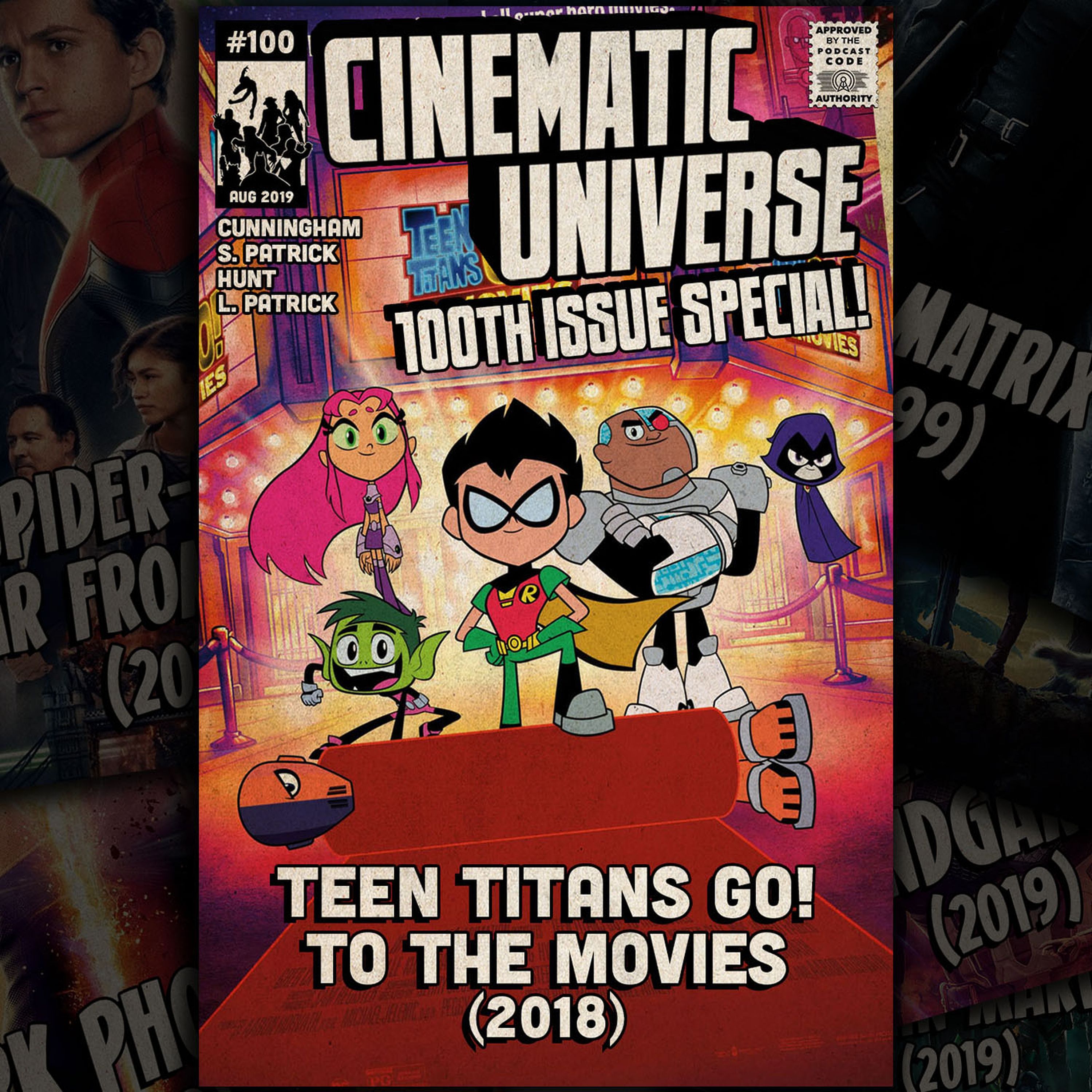 Episode 100: Teen Titans Go! To The Movies (2018)