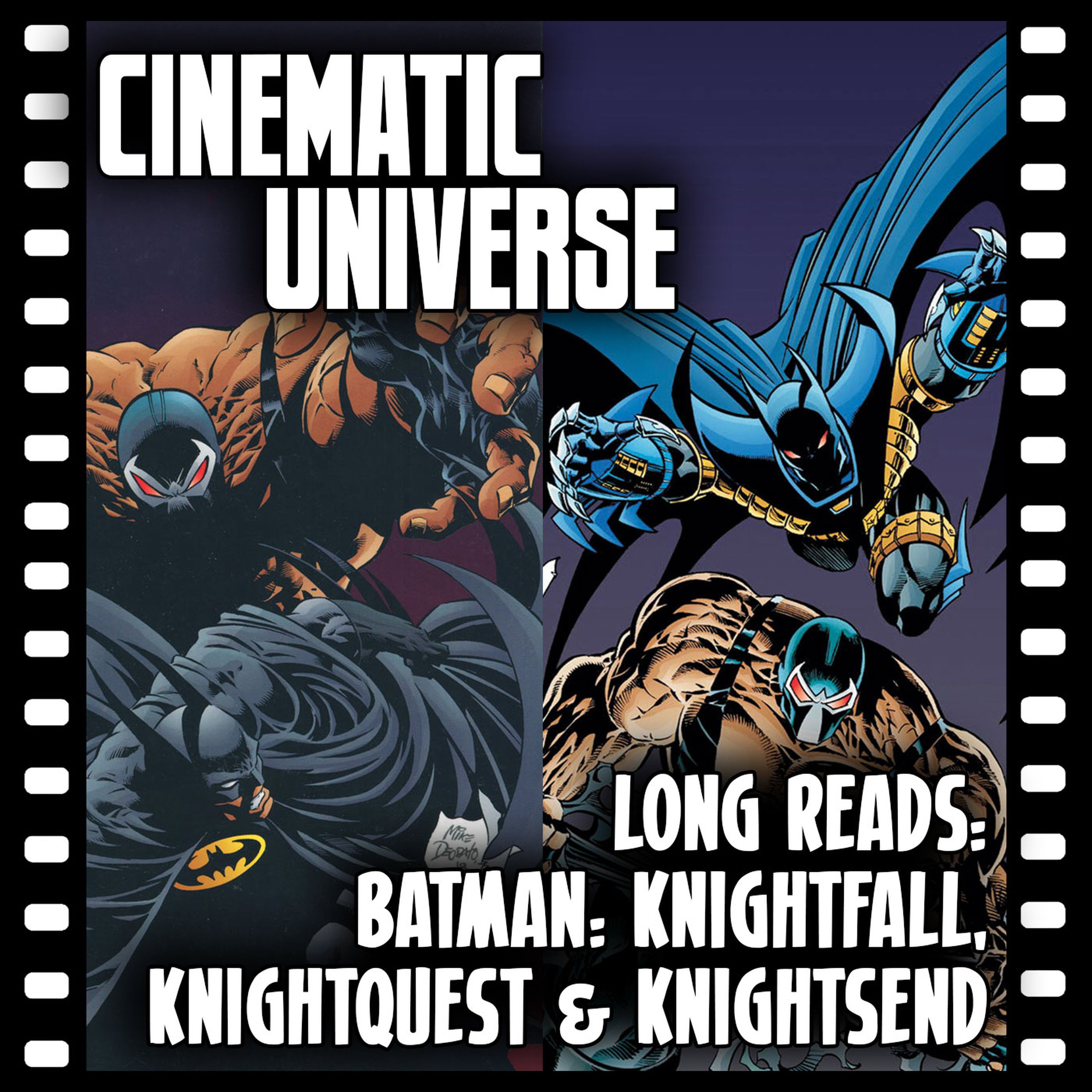 Bonus Episode: Batman: Knightfall