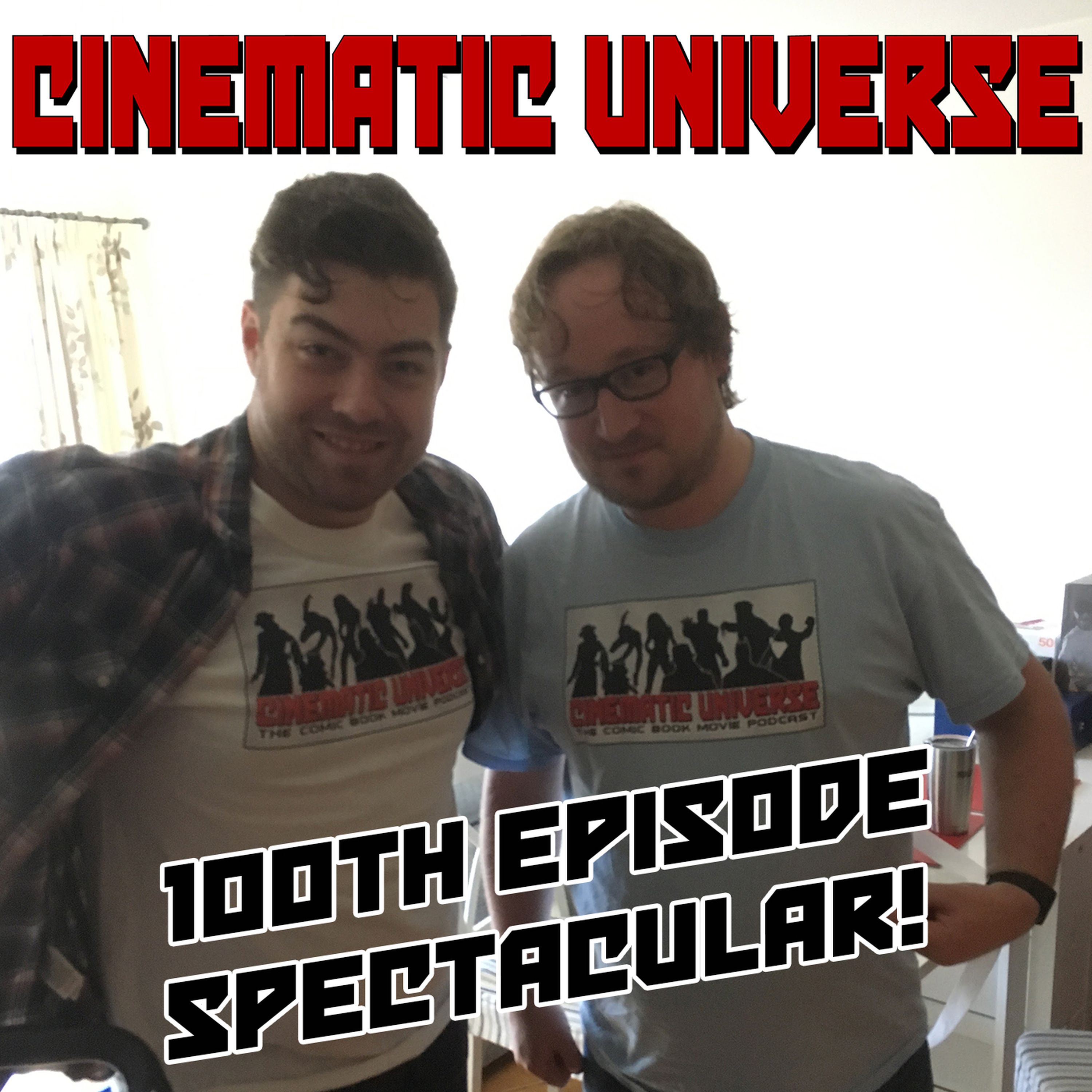 100th Episode Spectacular!