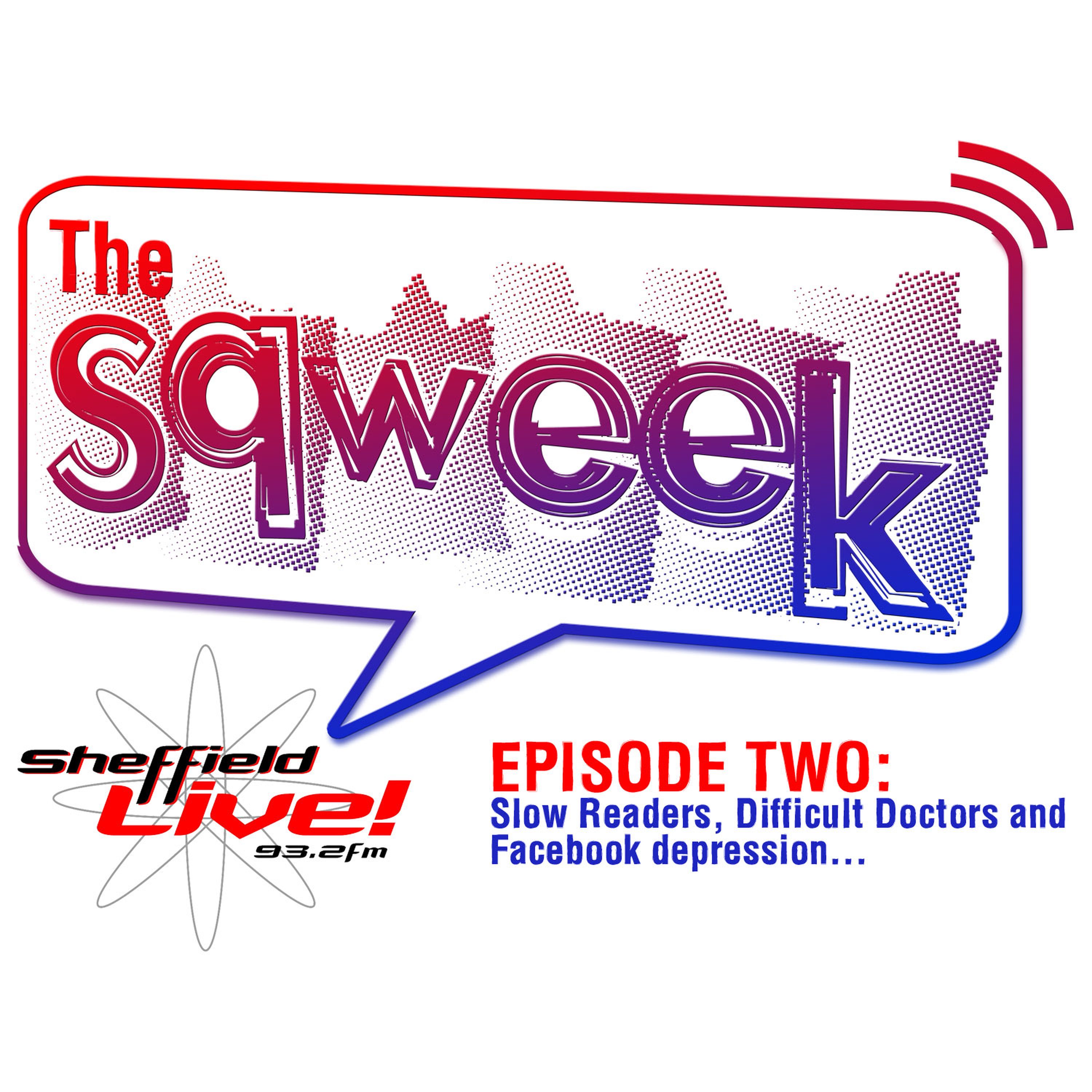 The Sqweek (Sheffield Live! Radio Podcast)