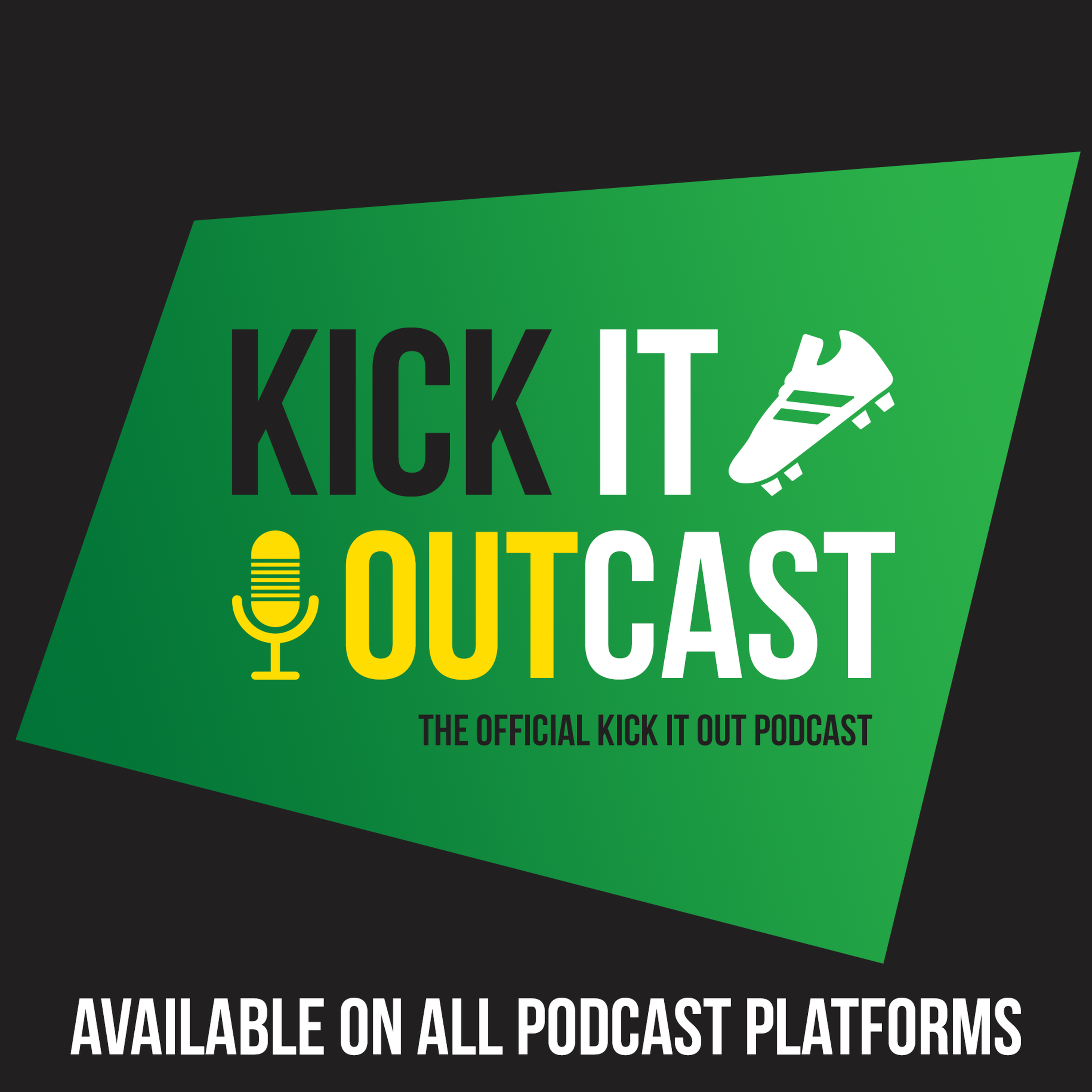 The Kick It Outcast On Acast