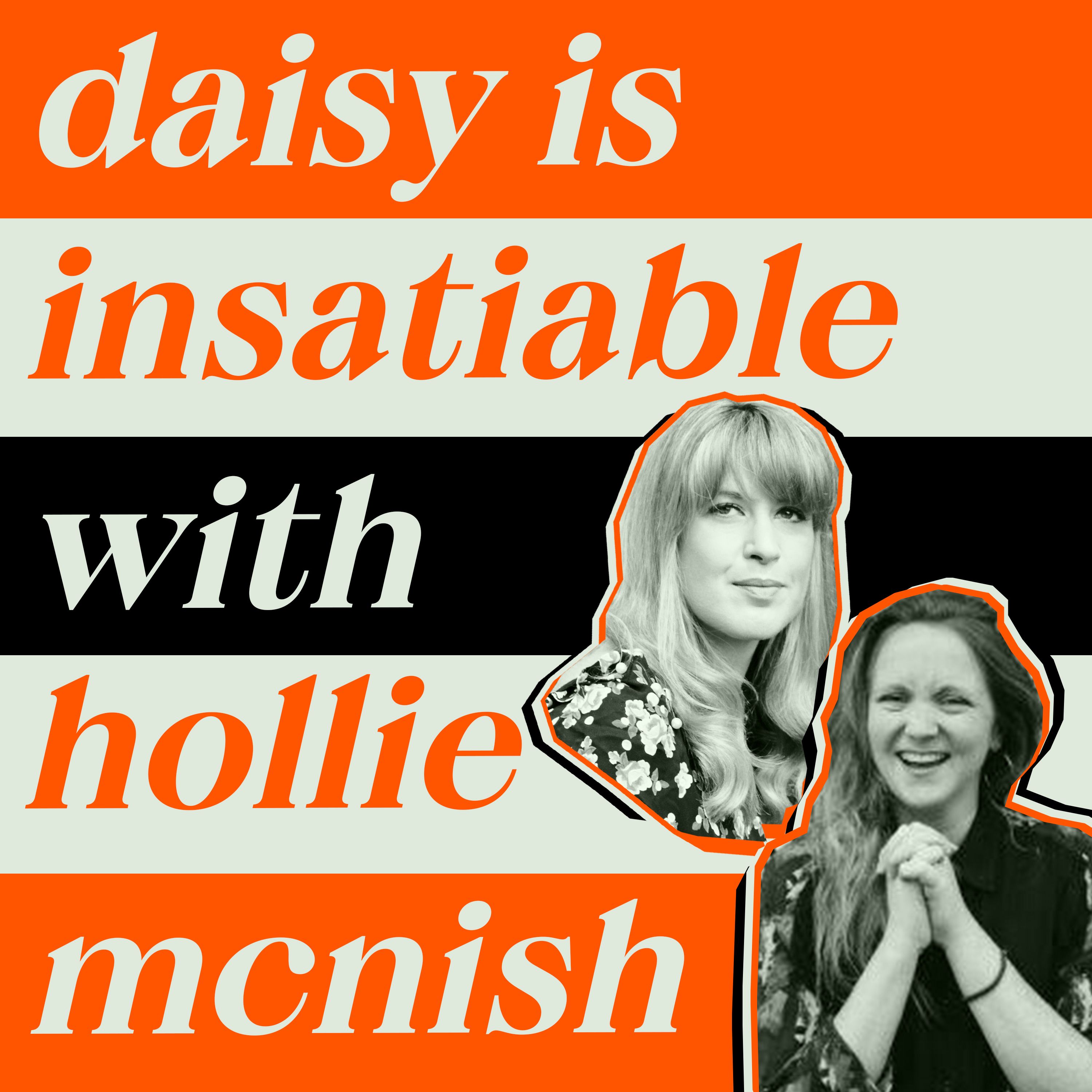 cover art for Daisy is Insatiable with Holie McNishlie