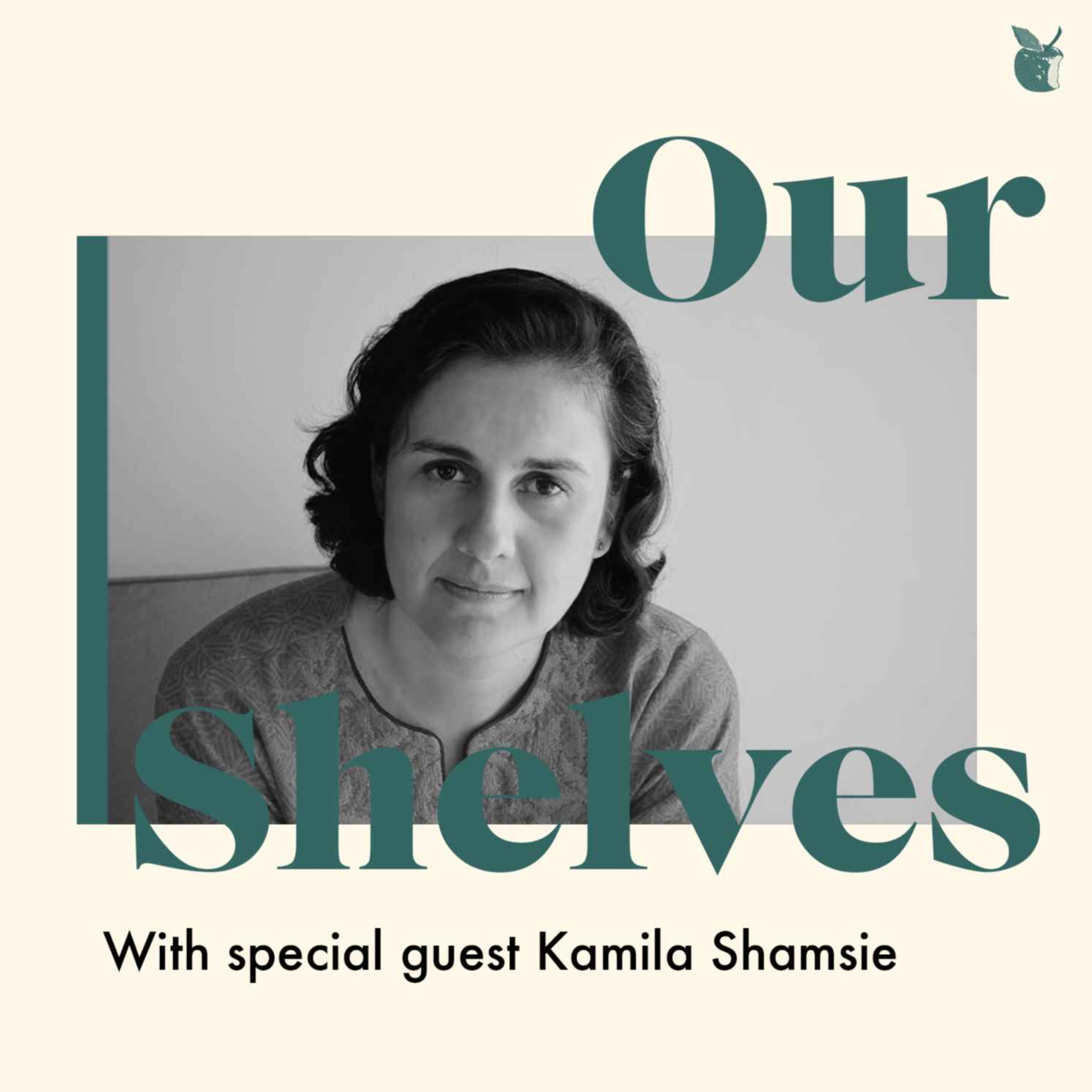 cover art for OurShelves: Courage with Kamila Shamsie