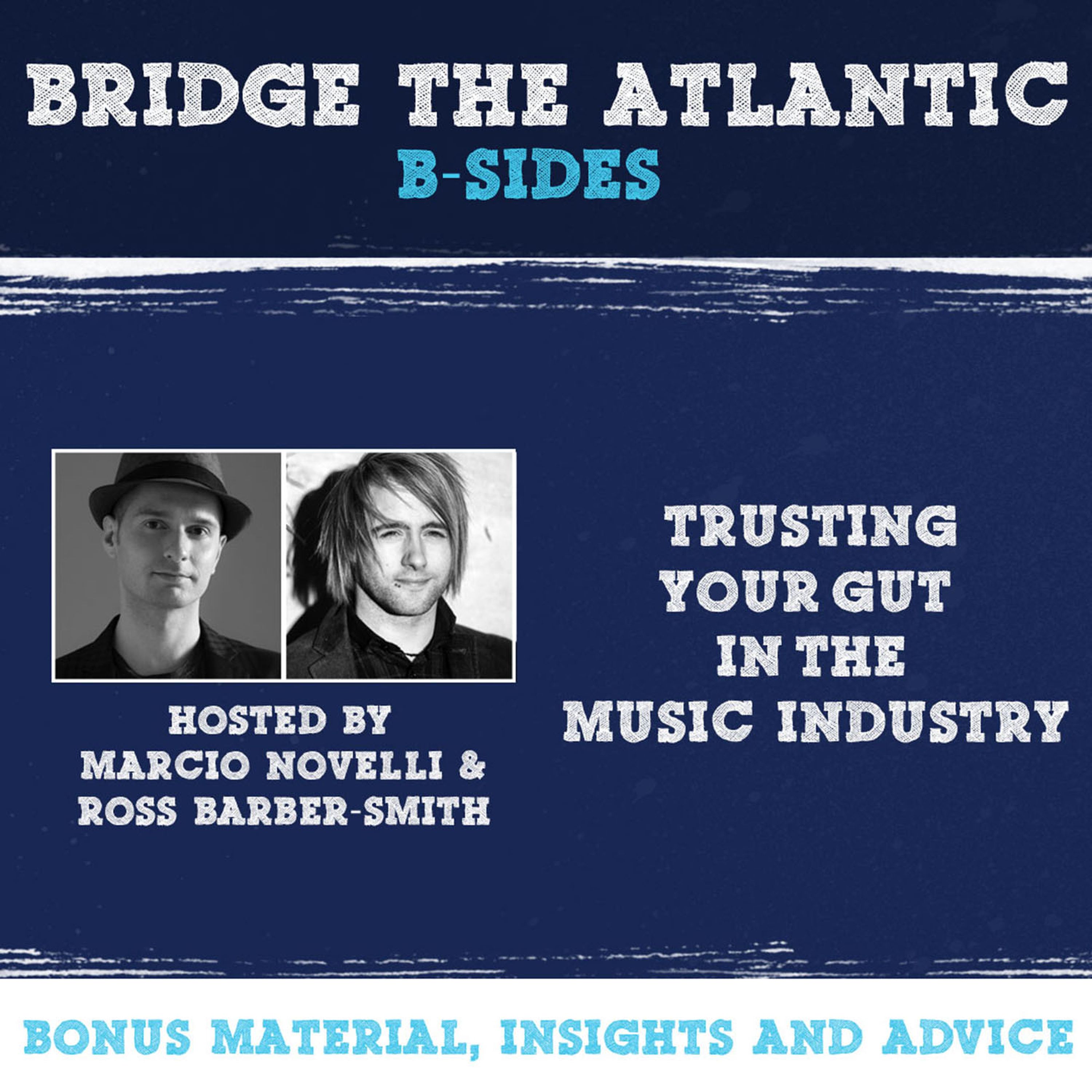 Trusting Your Gut in the Music Industry | B-Sides