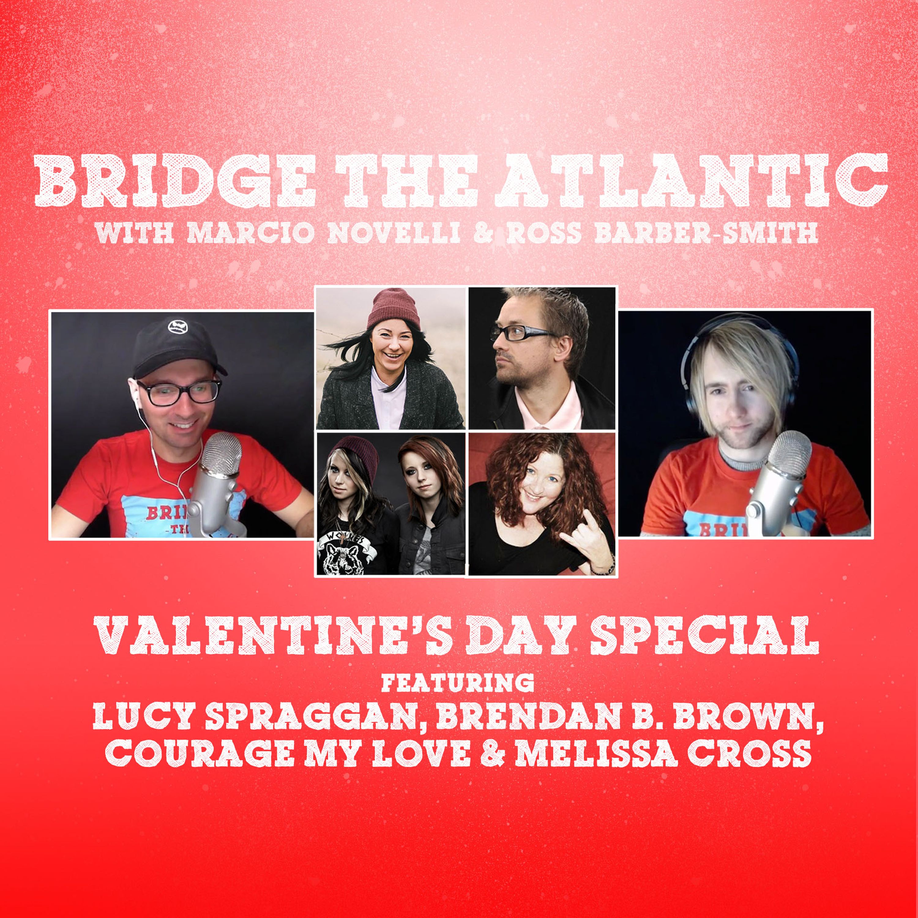 cover art for Valentine's Day Special (with Lucy Spraggan, Brendan B Brown, Courage My Love & Melissa Cross)