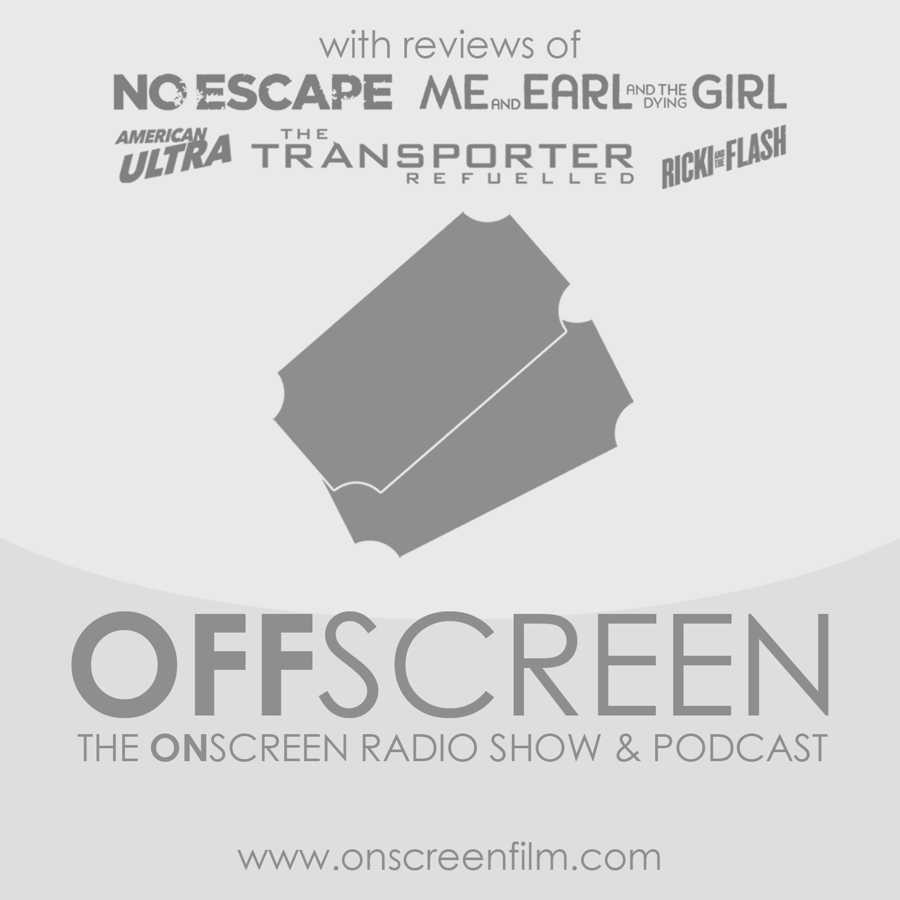 5 September 2015: No Escape, The Transporter Refuelled, Ricki And The Flash, American Ultra, Me And Earl And The Dying Girl