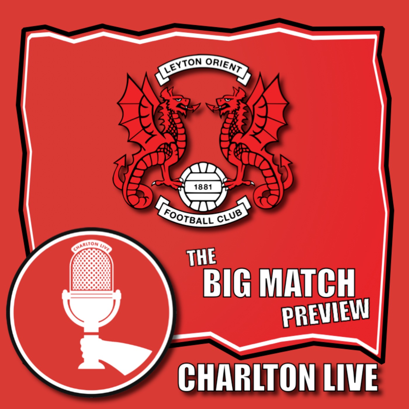 CHARLTON LIVE IS BACK AS A NEW ERA KICKS OFF IN SE7 | Big Match Preview - Leyton Orient