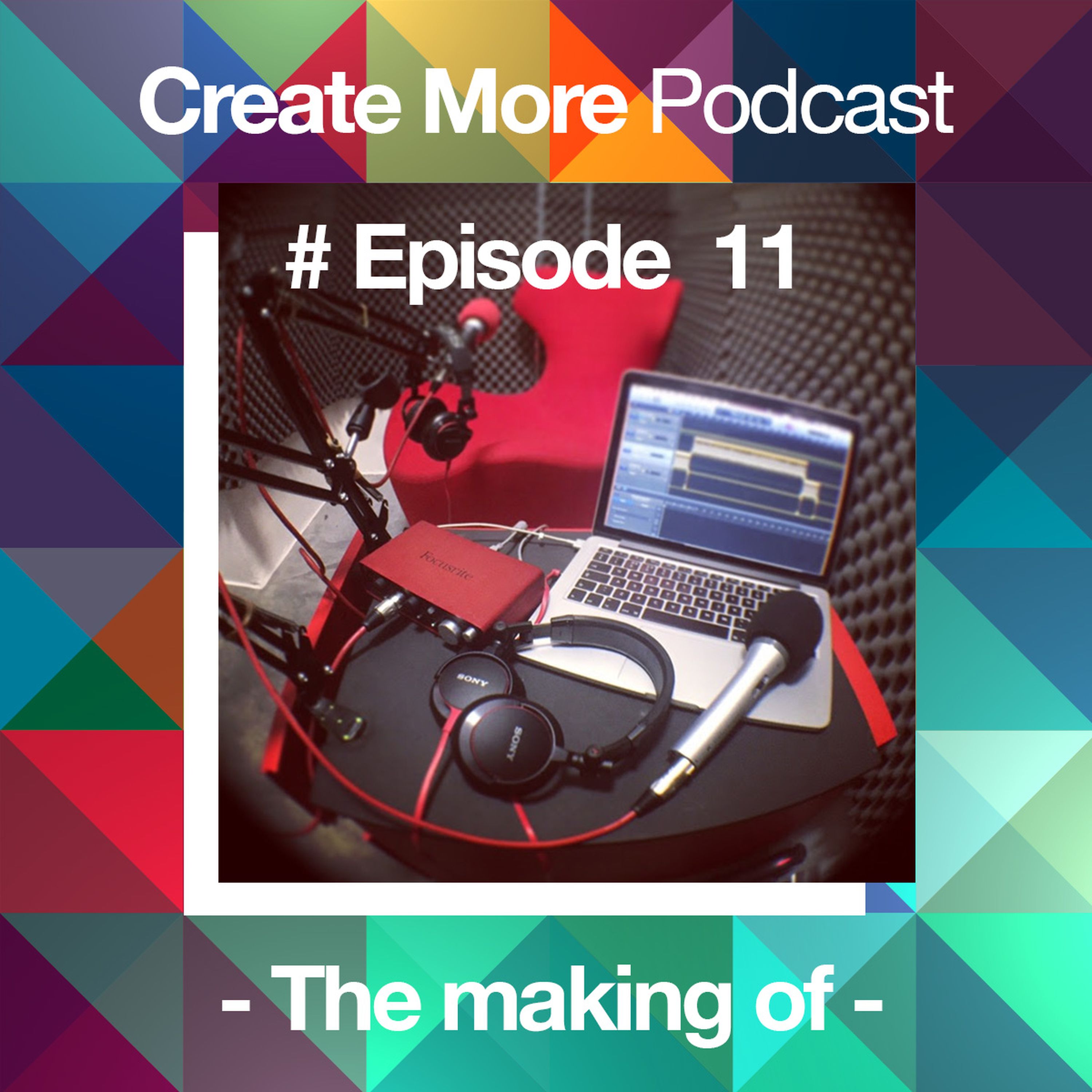 #Ep11 - Create More Podcast – The making of episode artwork