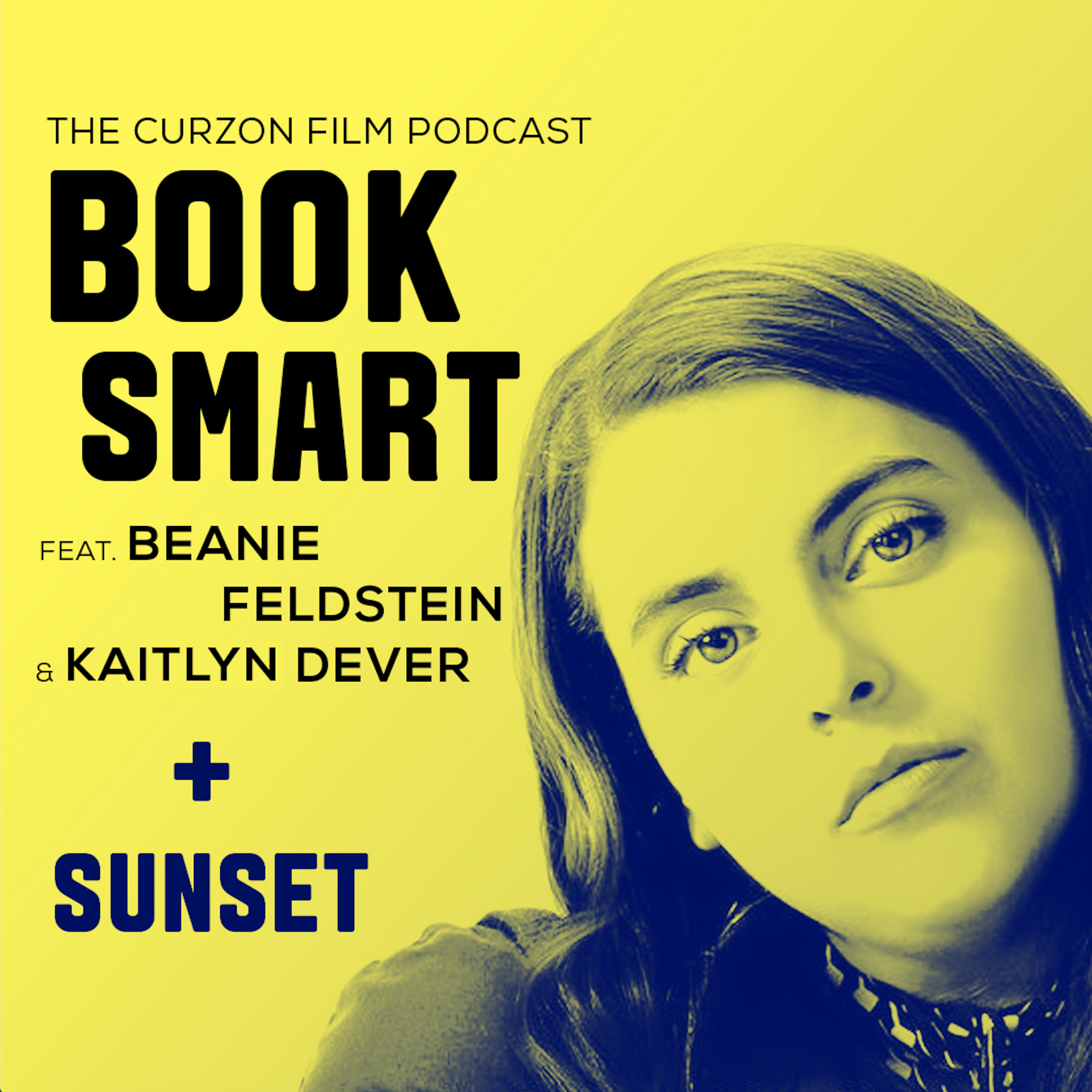 cover art for BOOKSMART + SUNSET | feat. Beanie Feldstein & Kaitlyn Dever