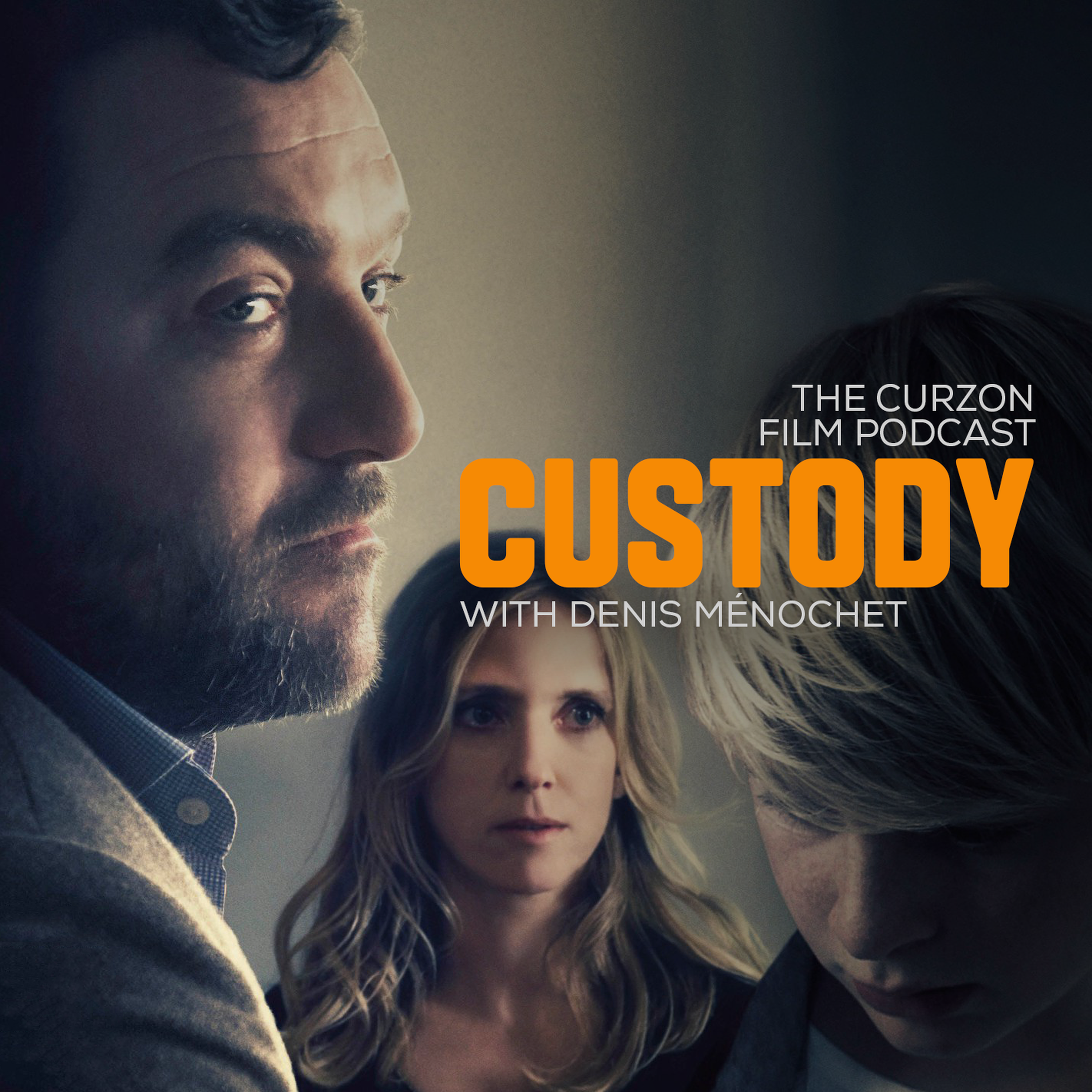 cover of episode CUSTODY | feat. Denis Ménochet