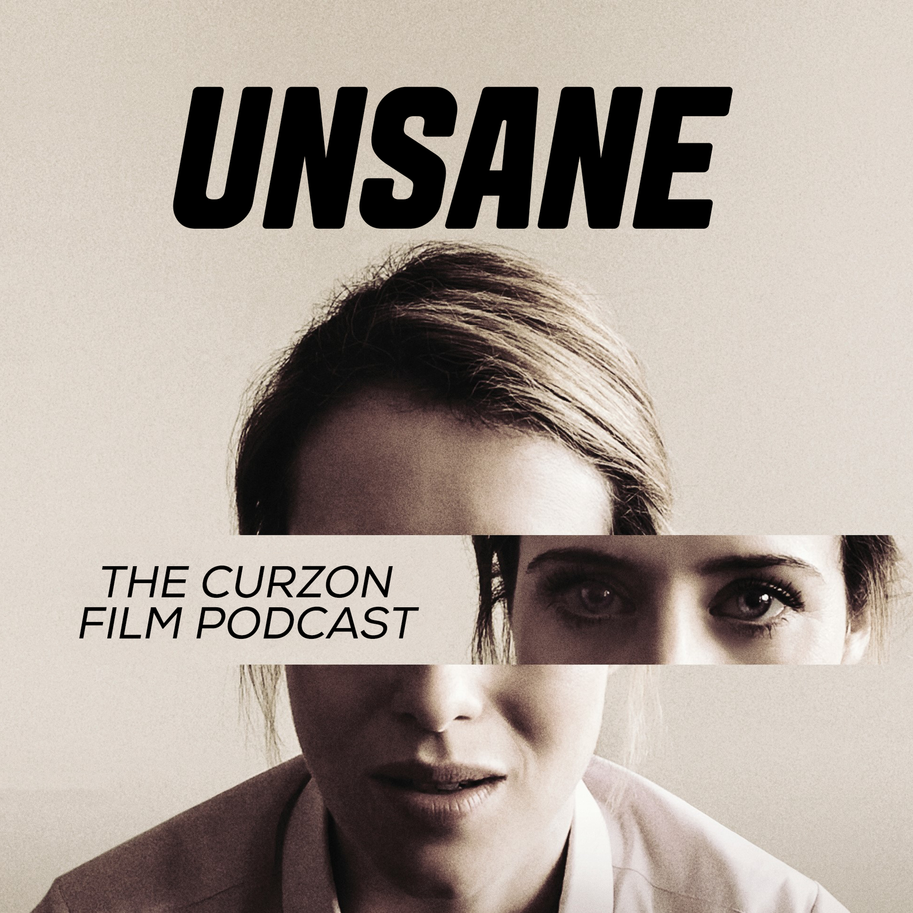 cover art for UNSANE | The Curzon Film Podcast