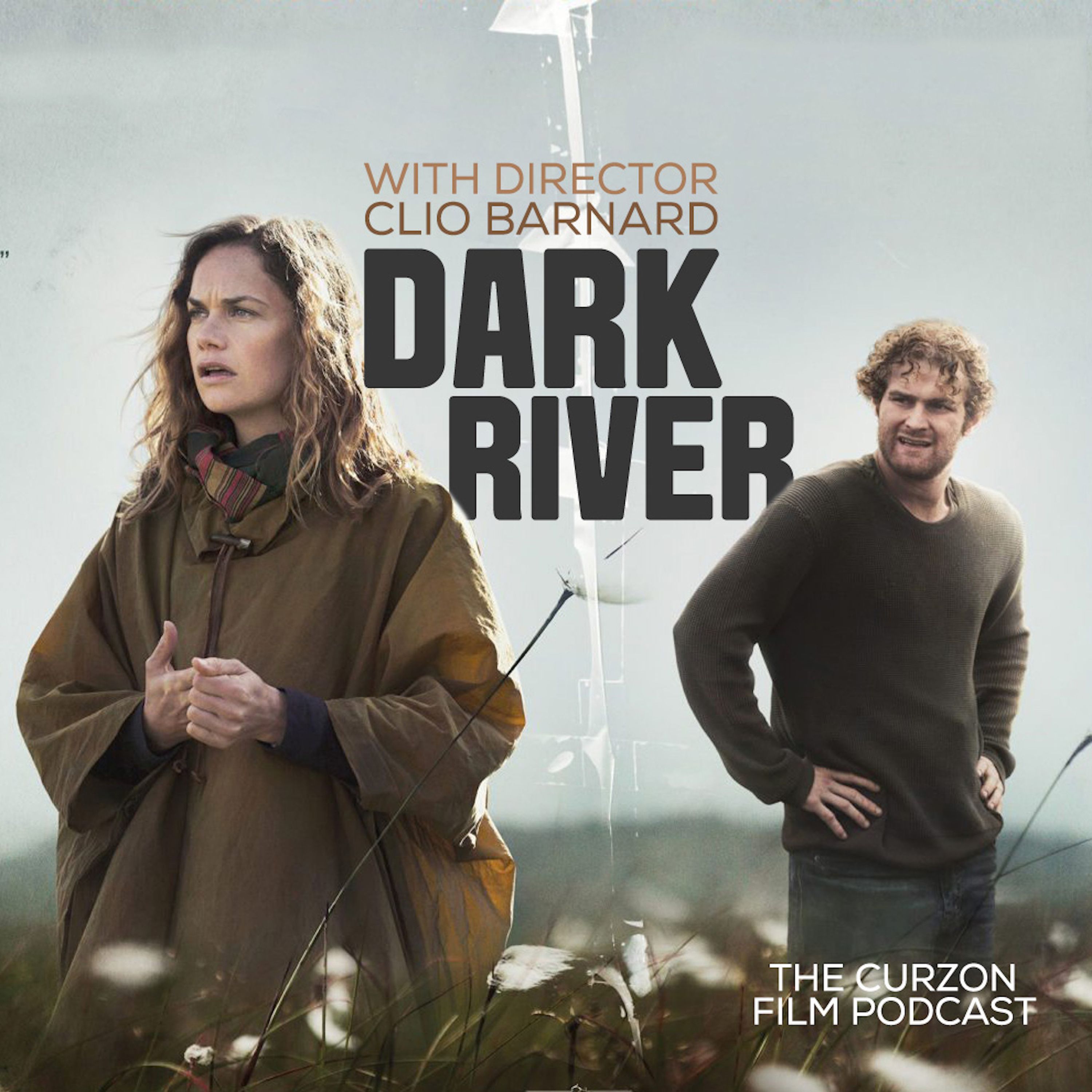 cover of episode DARK RIVER | feat. Clio Barnard