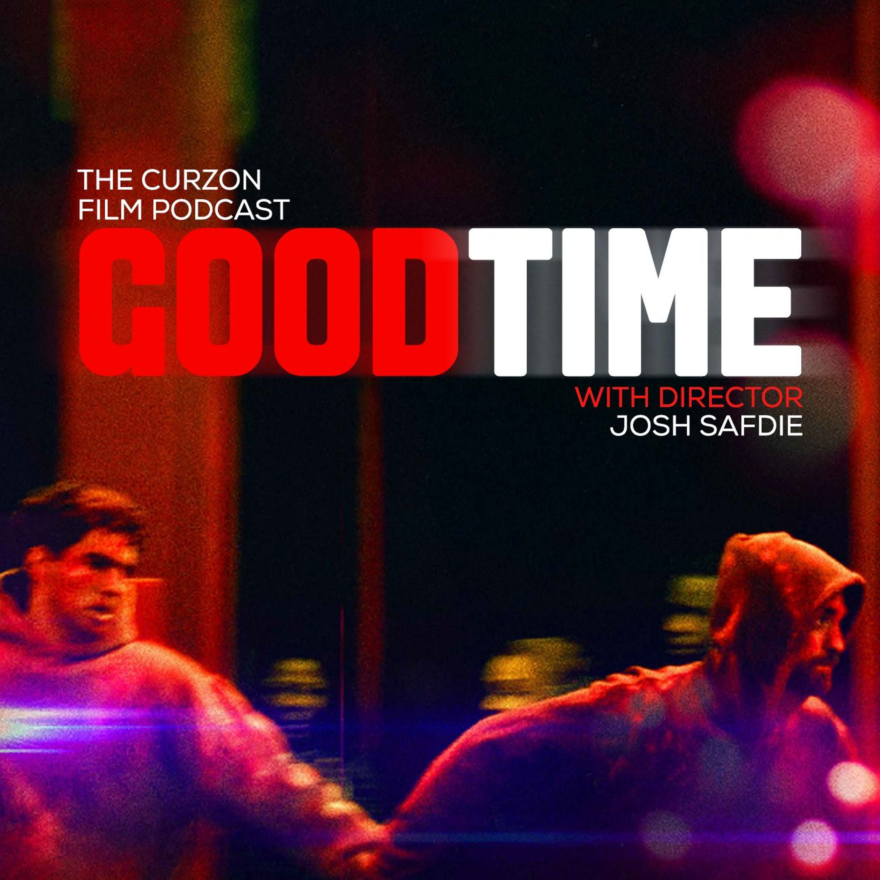 cover of episode GOOD TIME | feat. Josh Safdie #96