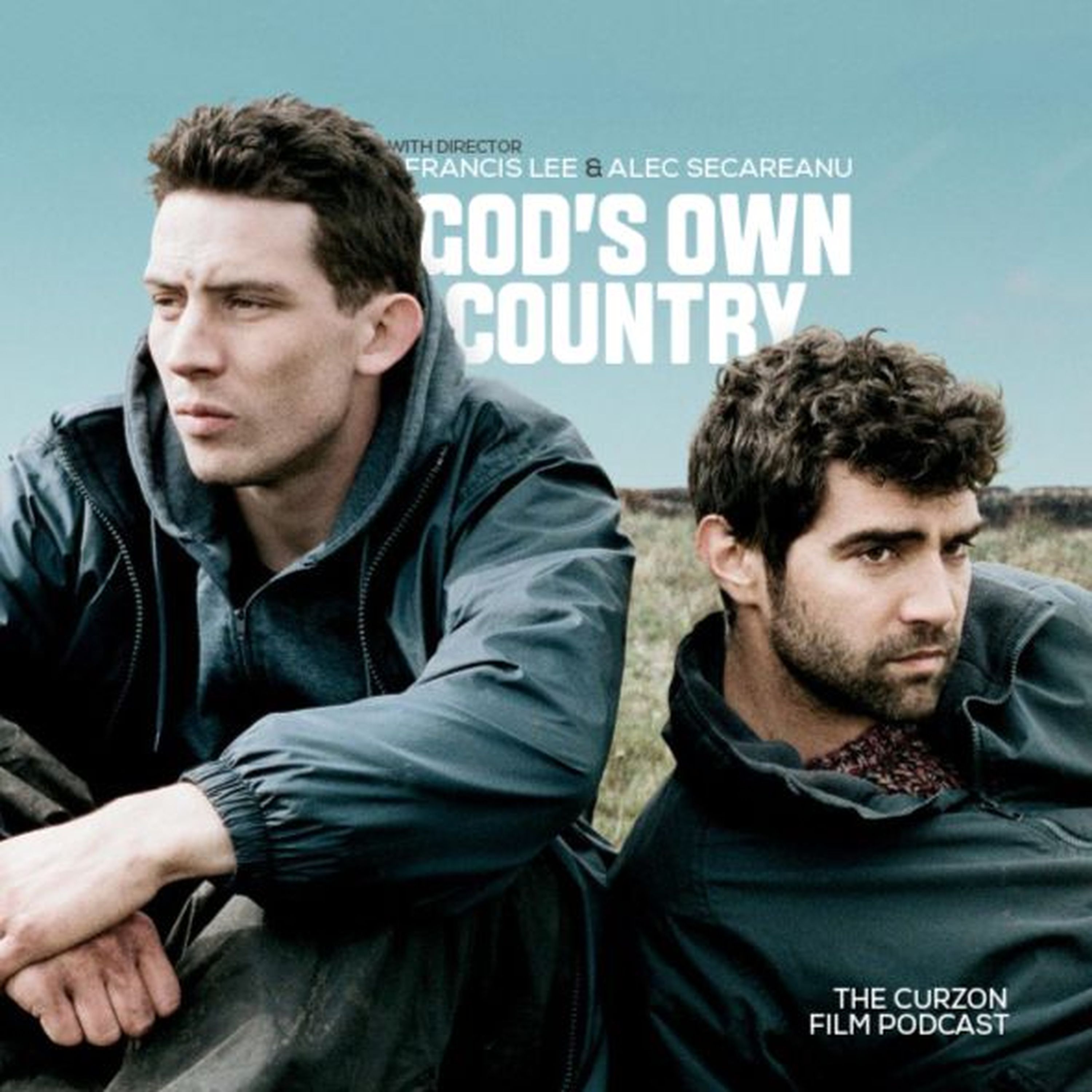 cover of episode GODS OWN COUNTRY | feat. Director Francis Lee & Alec Secareanu #84