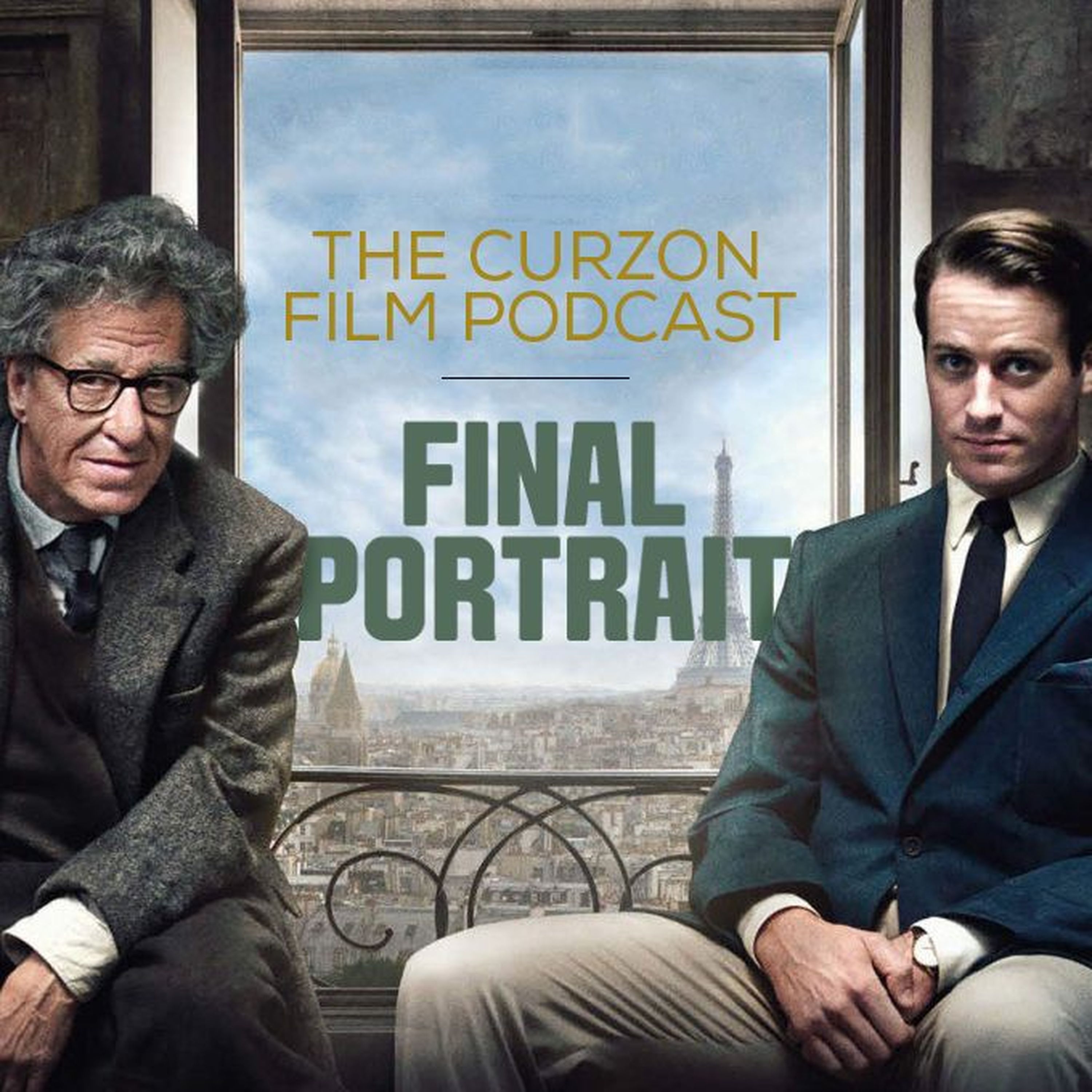 cover of episode FINAL PORTRAIT | The Curzon Film Podcast #83