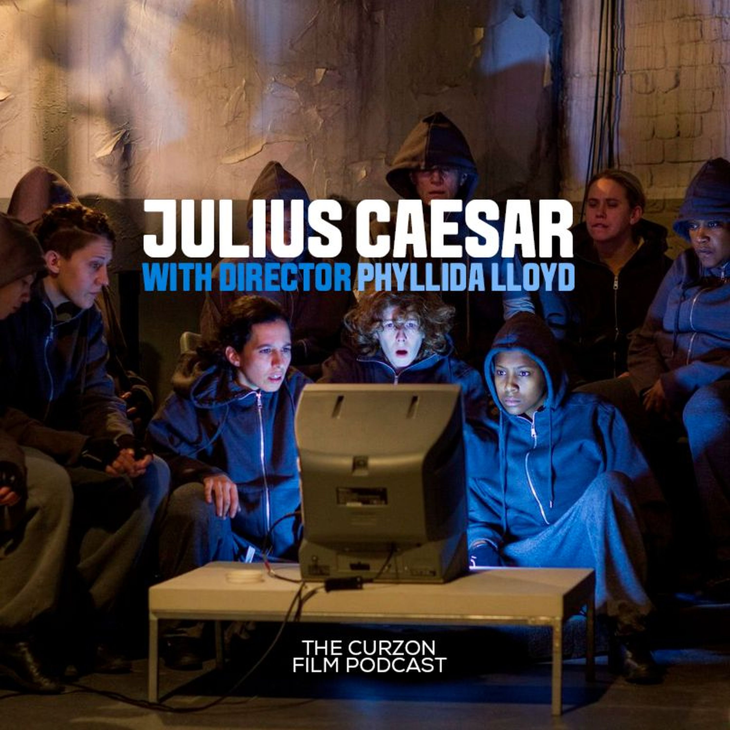 cover of episode JULIUS CAESAR | feat. dir Phyllida Lloyd (Donmar Warehouse Production)