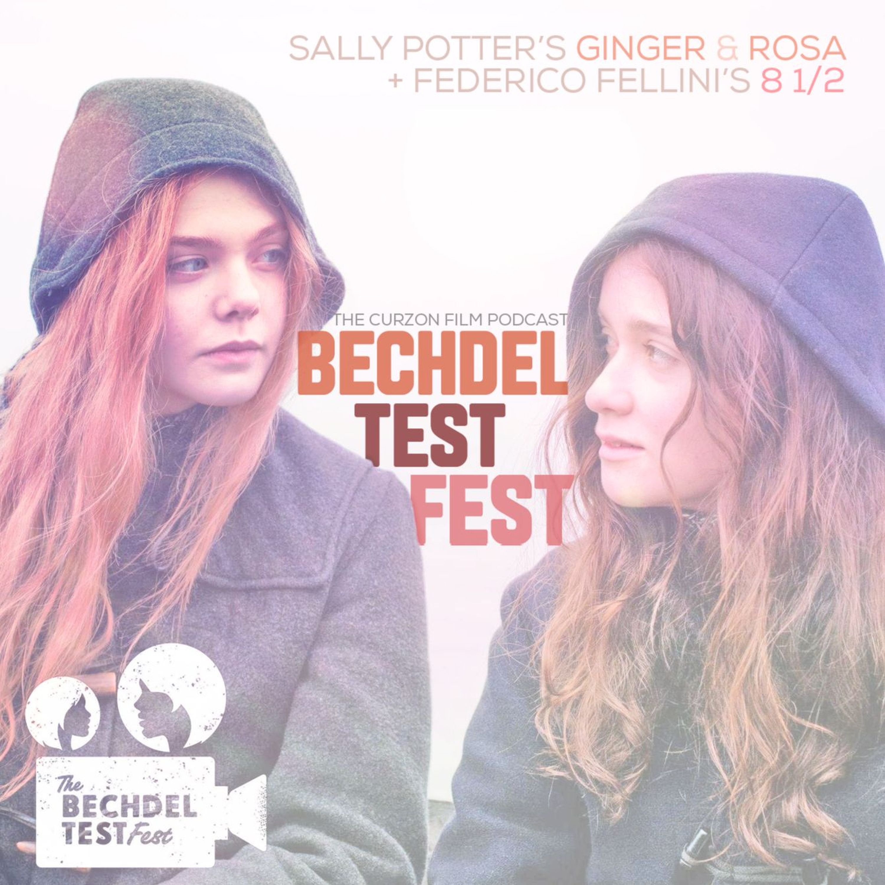 cover of episode BECHDEL TEST FEST | + Ginger & Rosa and 8 1/2 #73