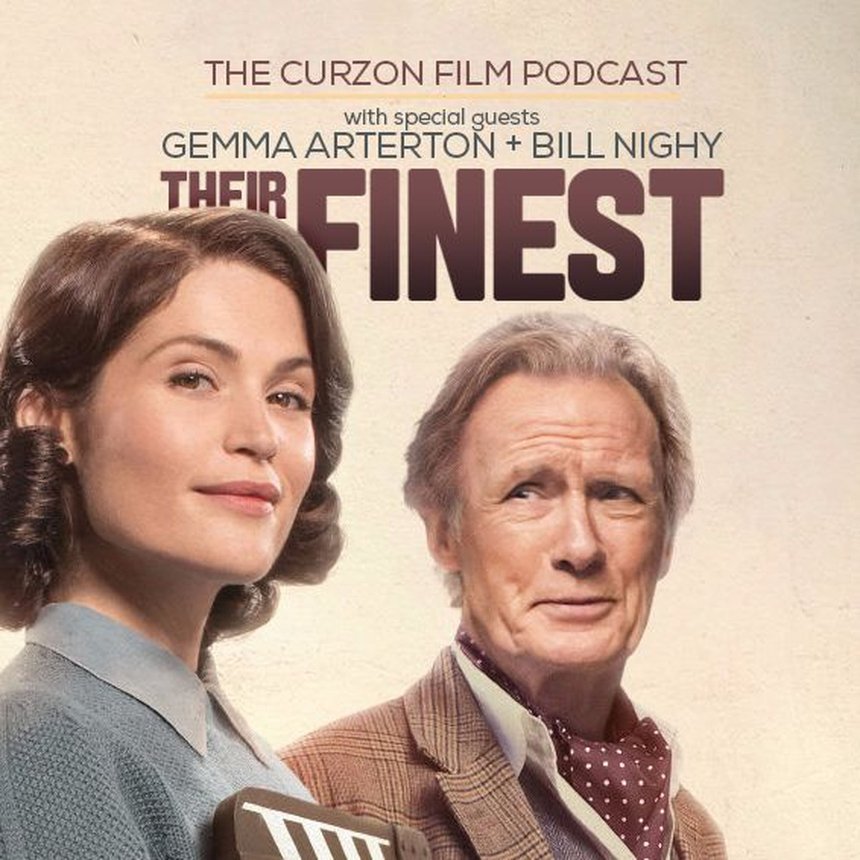 cover of episode THEIR FINEST | feat. Bill Nighy & Gemma Arterton - Podcast #69