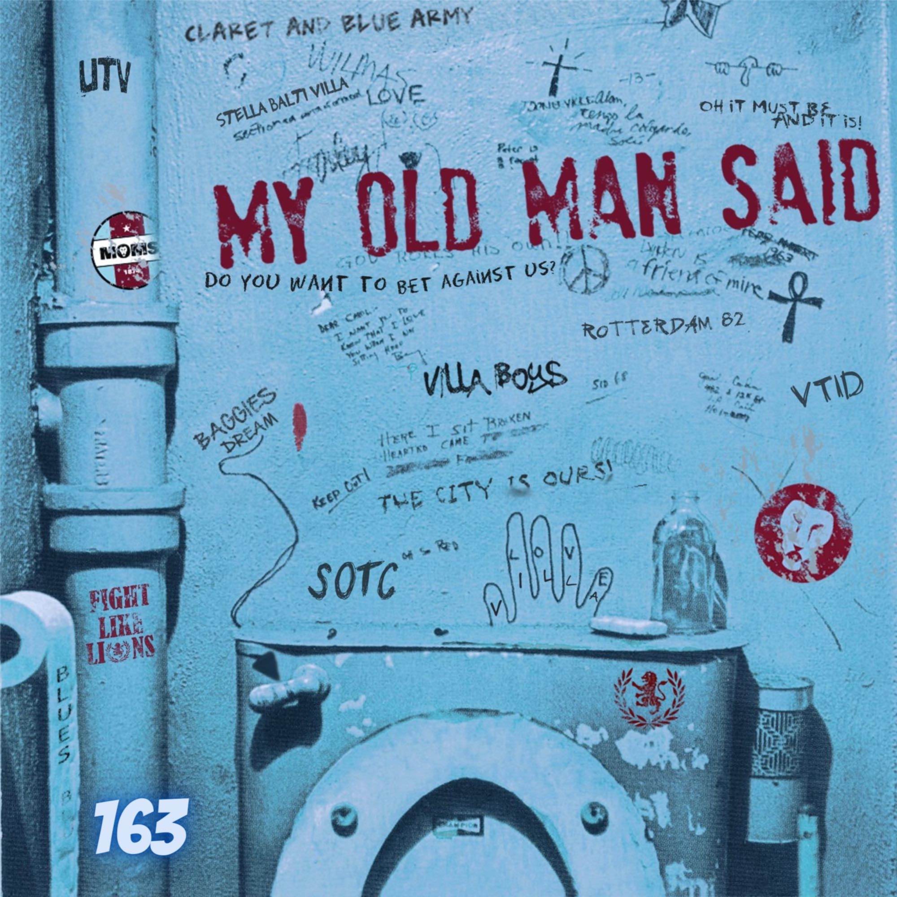 My Old Man Said - An Aston Villa Podcast