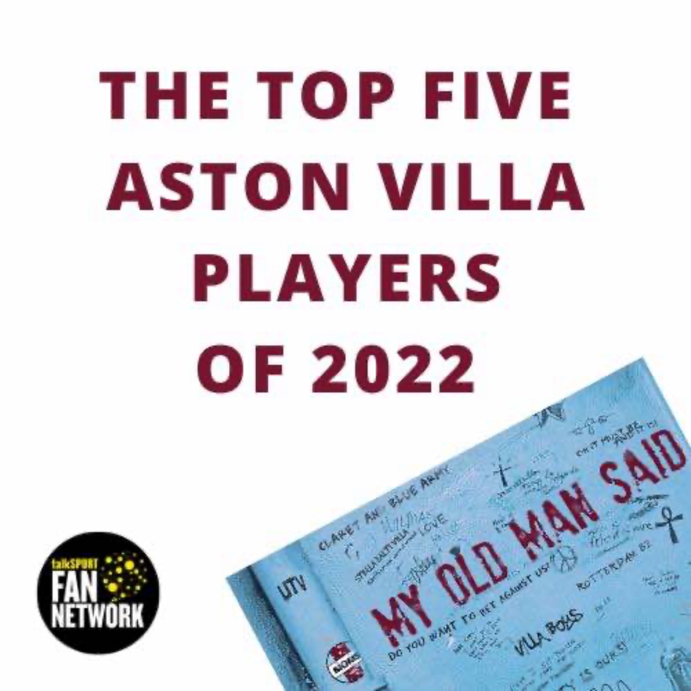 The Top 5 Aston Villa Players of 2022 episode artwork
