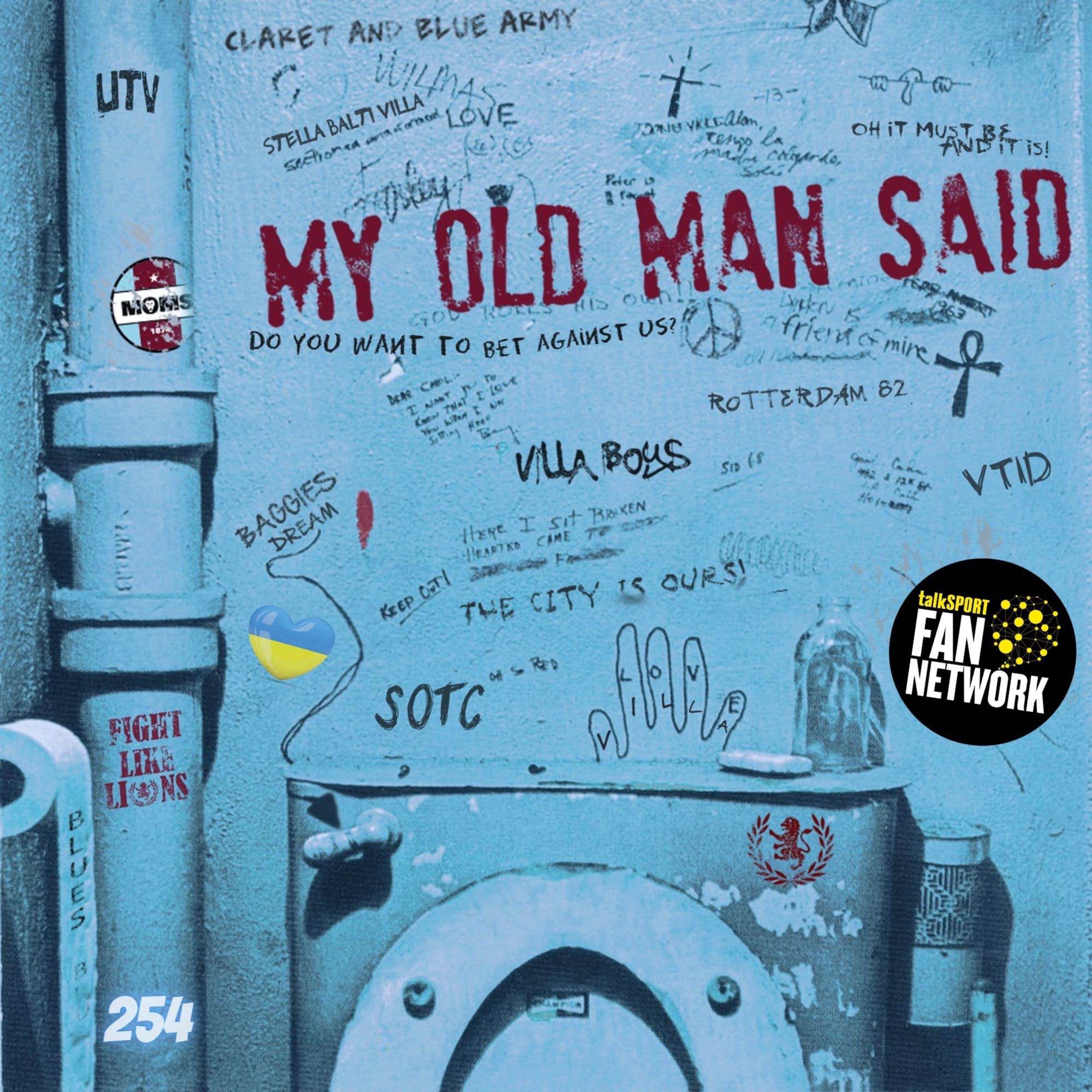 My Old Man Said - An Aston Villa Podcast