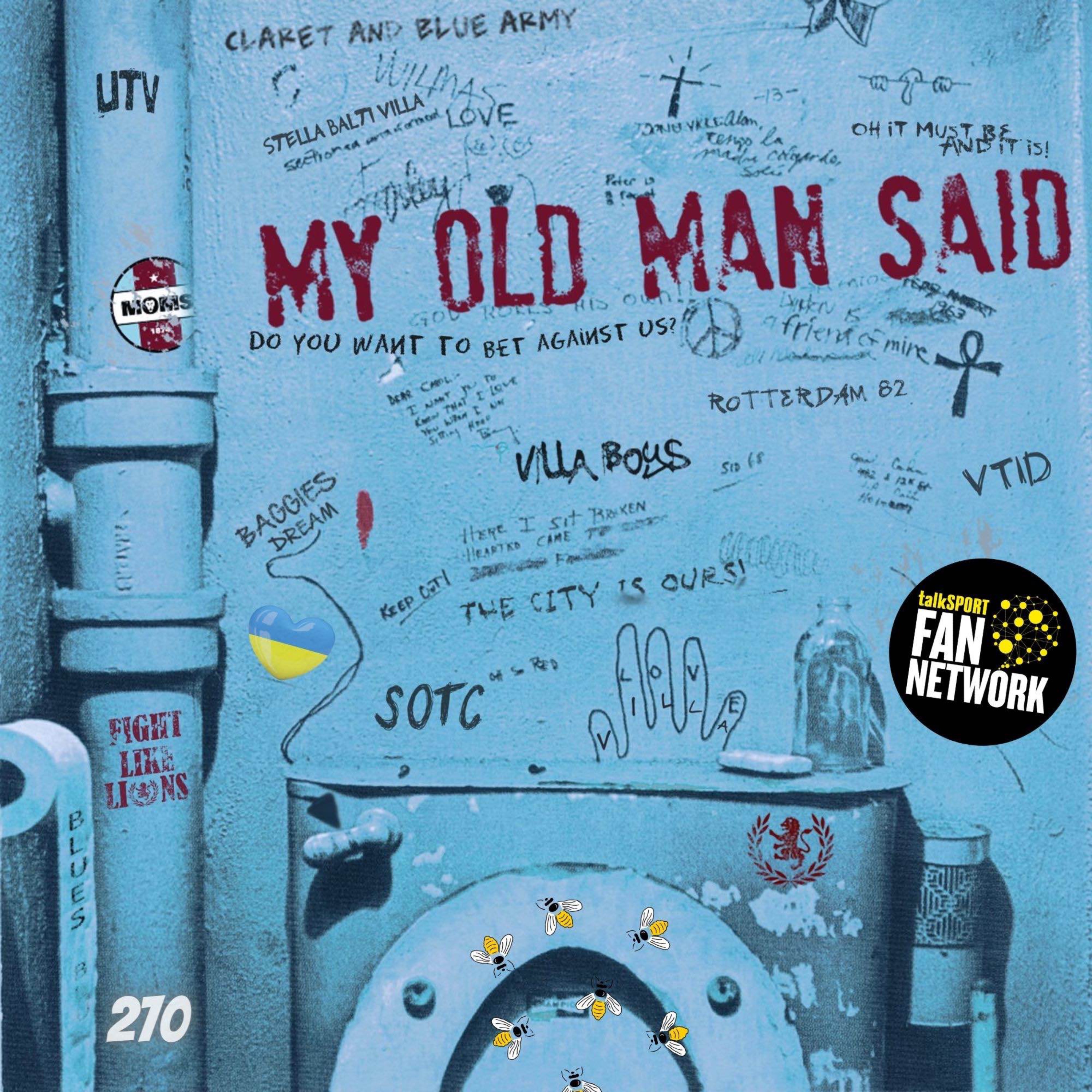 My Old Man Said - An Aston Villa Podcast