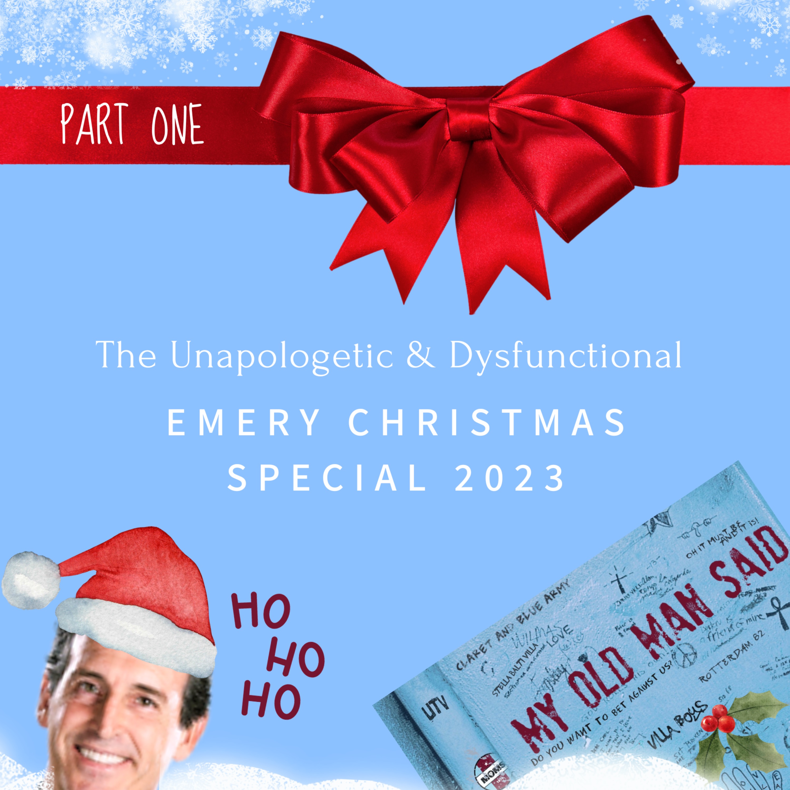 The Unapologetic & Dysfunctional Emery Christmas Special 2023 - Part 1 episode artwork