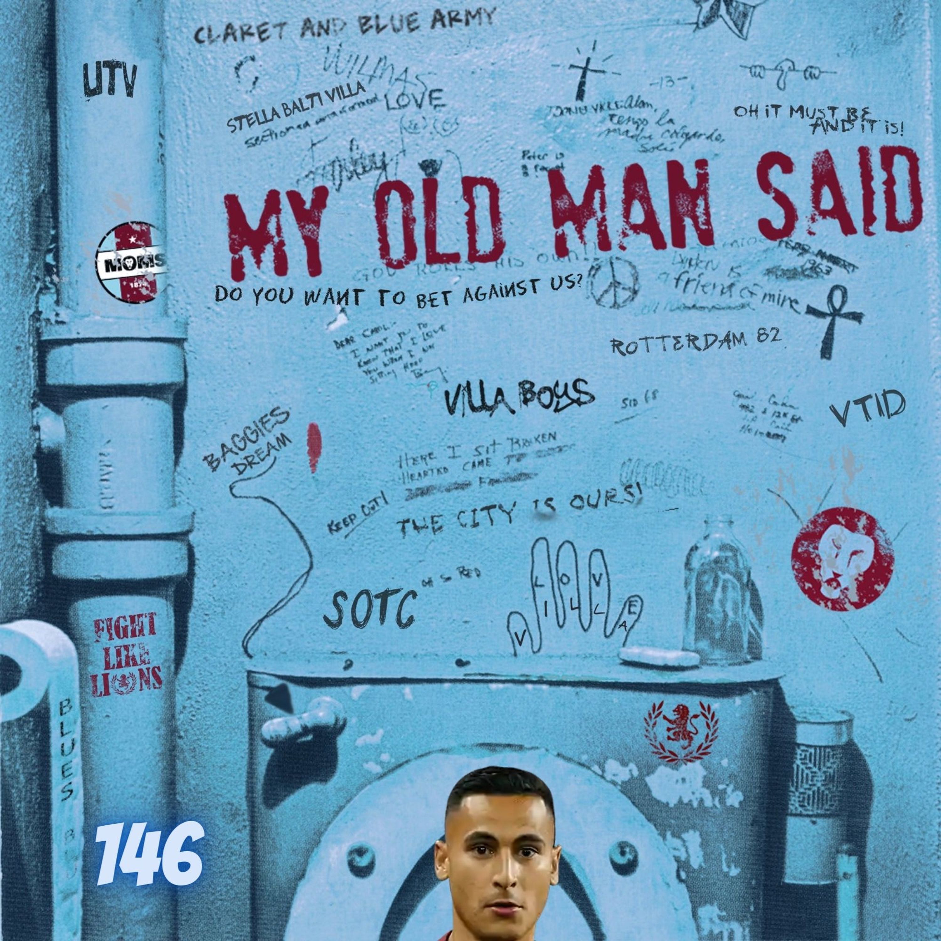 My Old Man Said - An Aston Villa Podcast