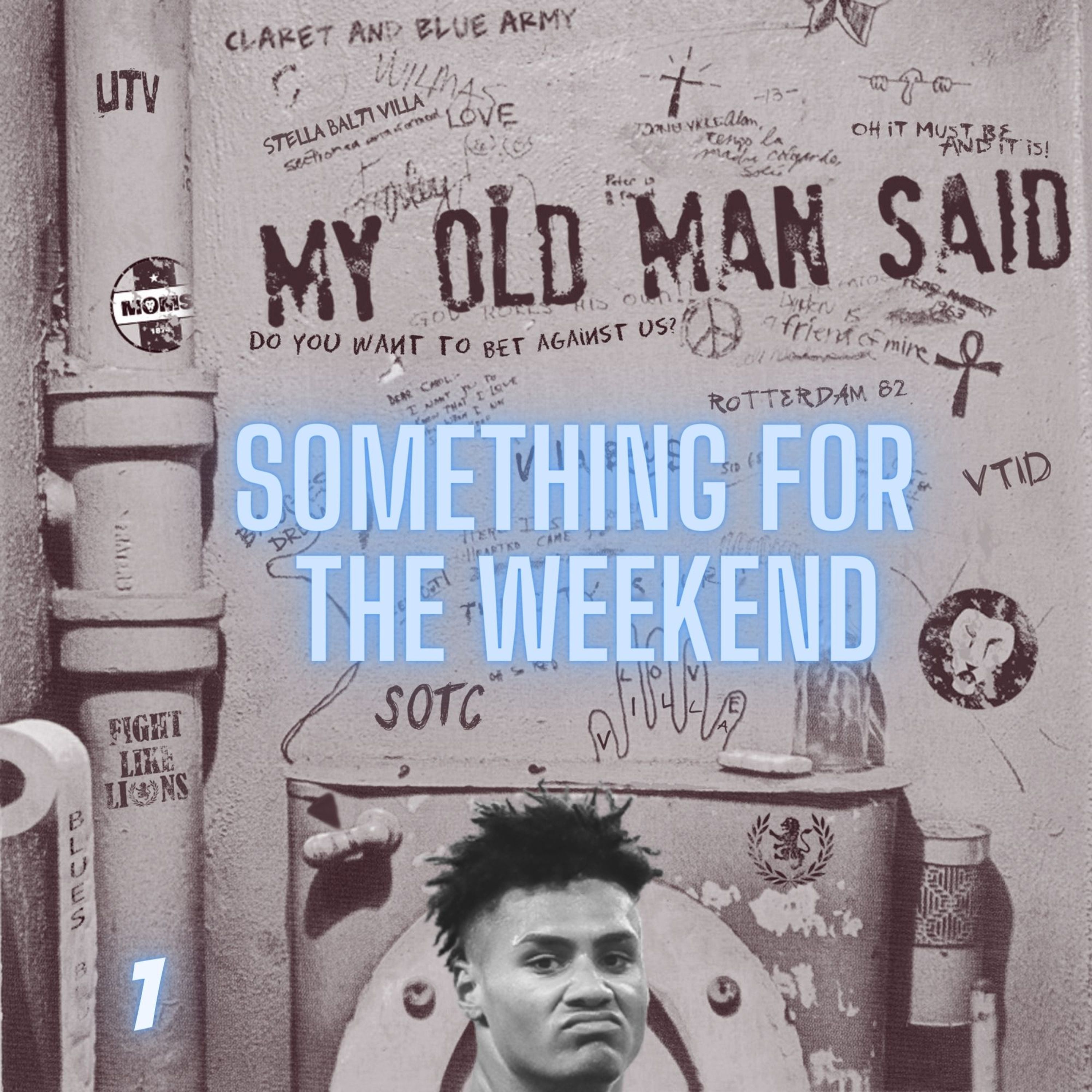 Something for the Weekend - Watkins Wonder & McGinn Moxy episode artwork
