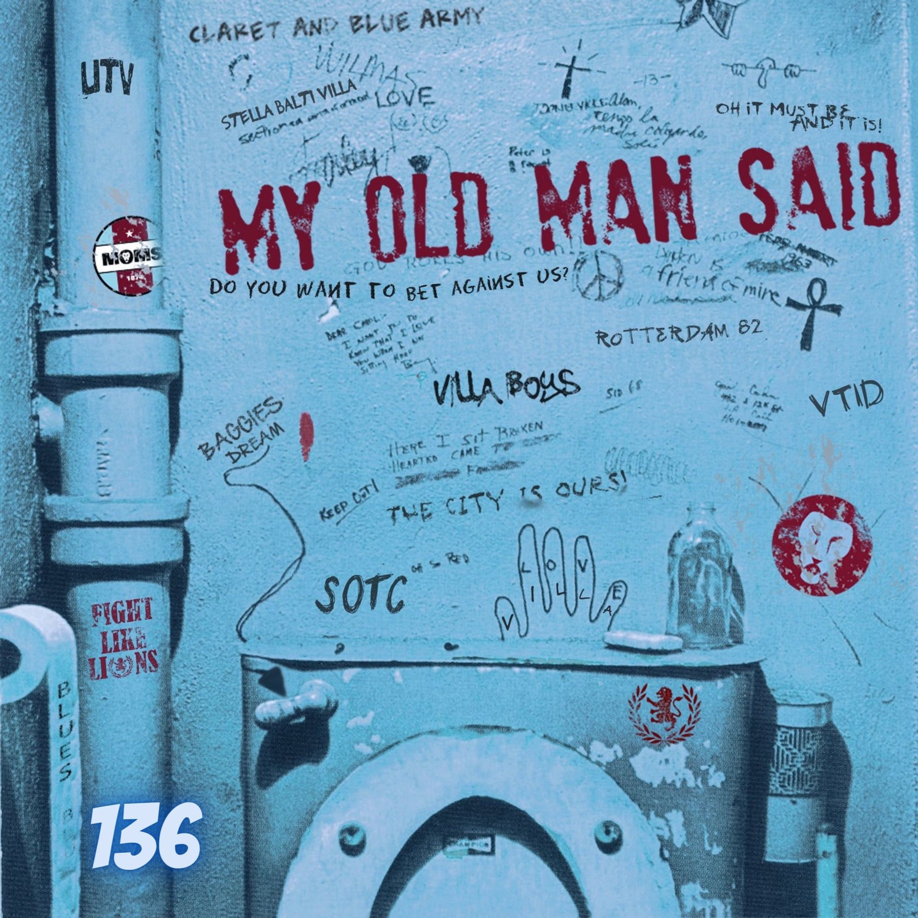 My Old Man Said - An Aston Villa Podcast
