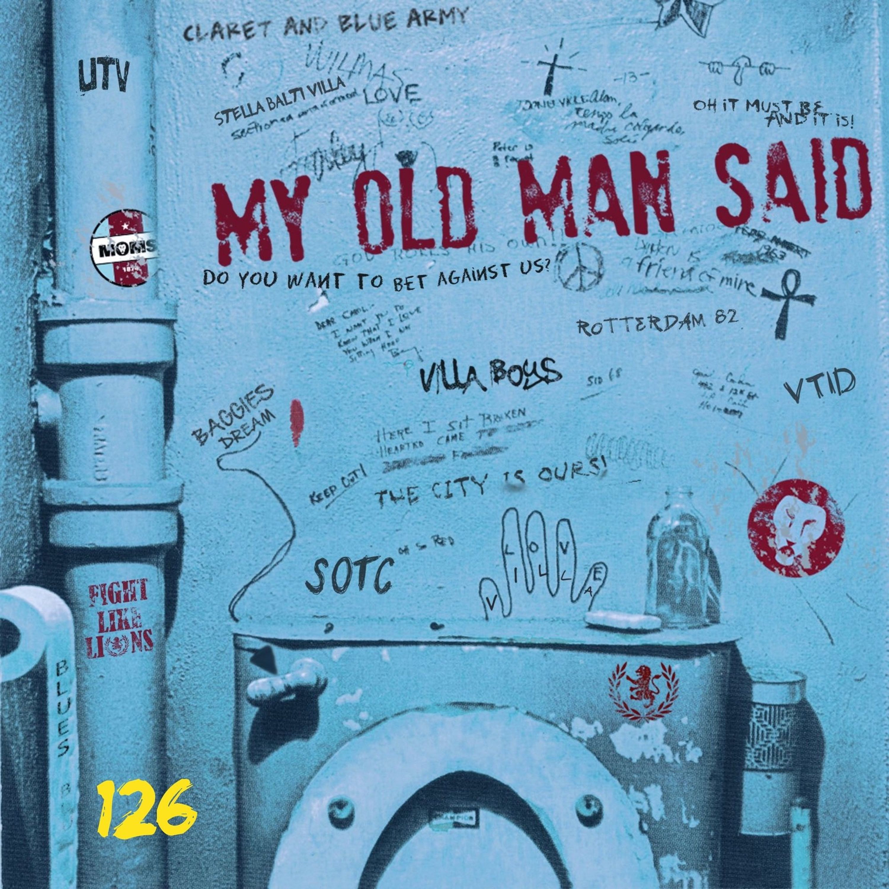 My Old Man Said - An Aston Villa Podcast