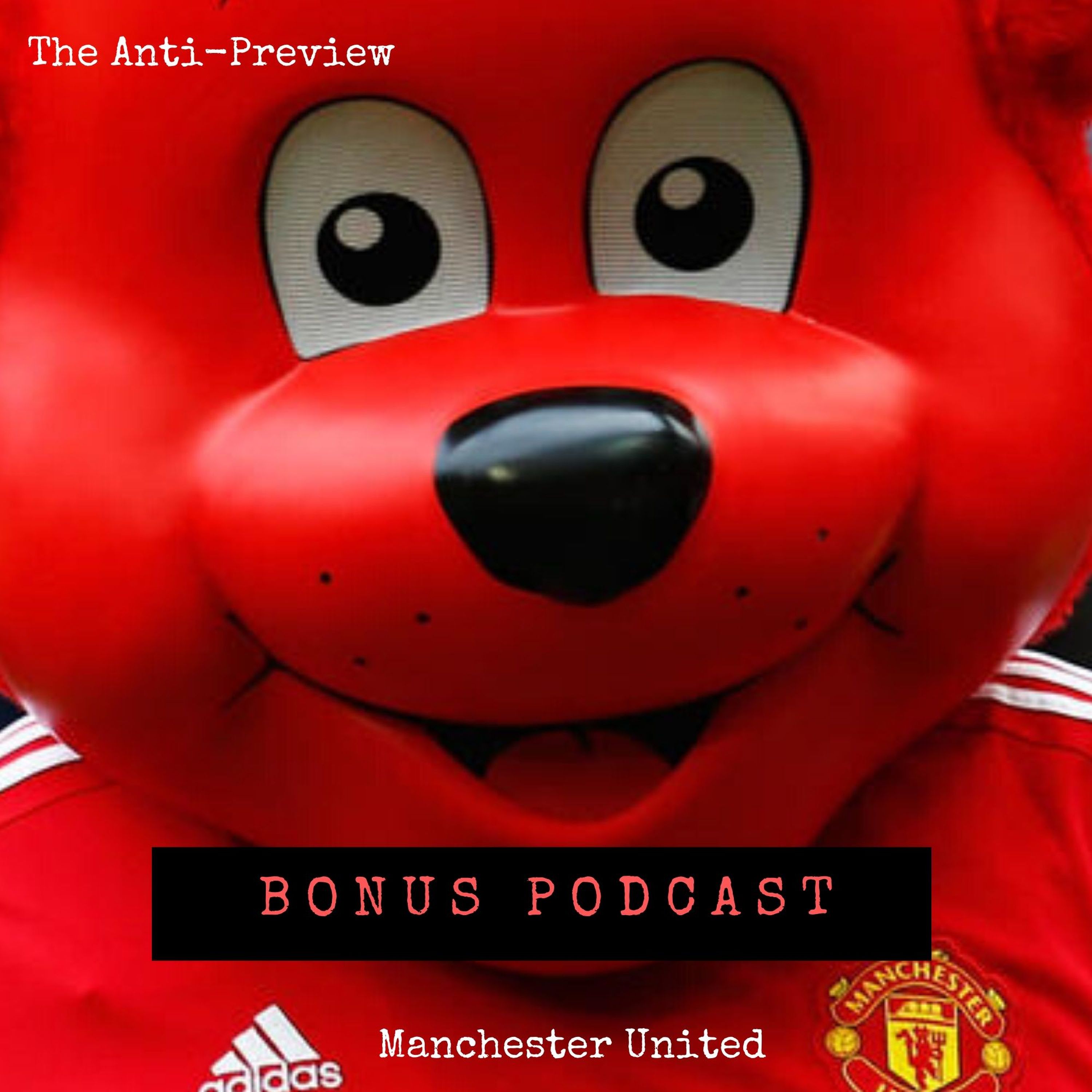 Bonus: The Anti-Preview - Villan Hatred of Manchester United episode artwork