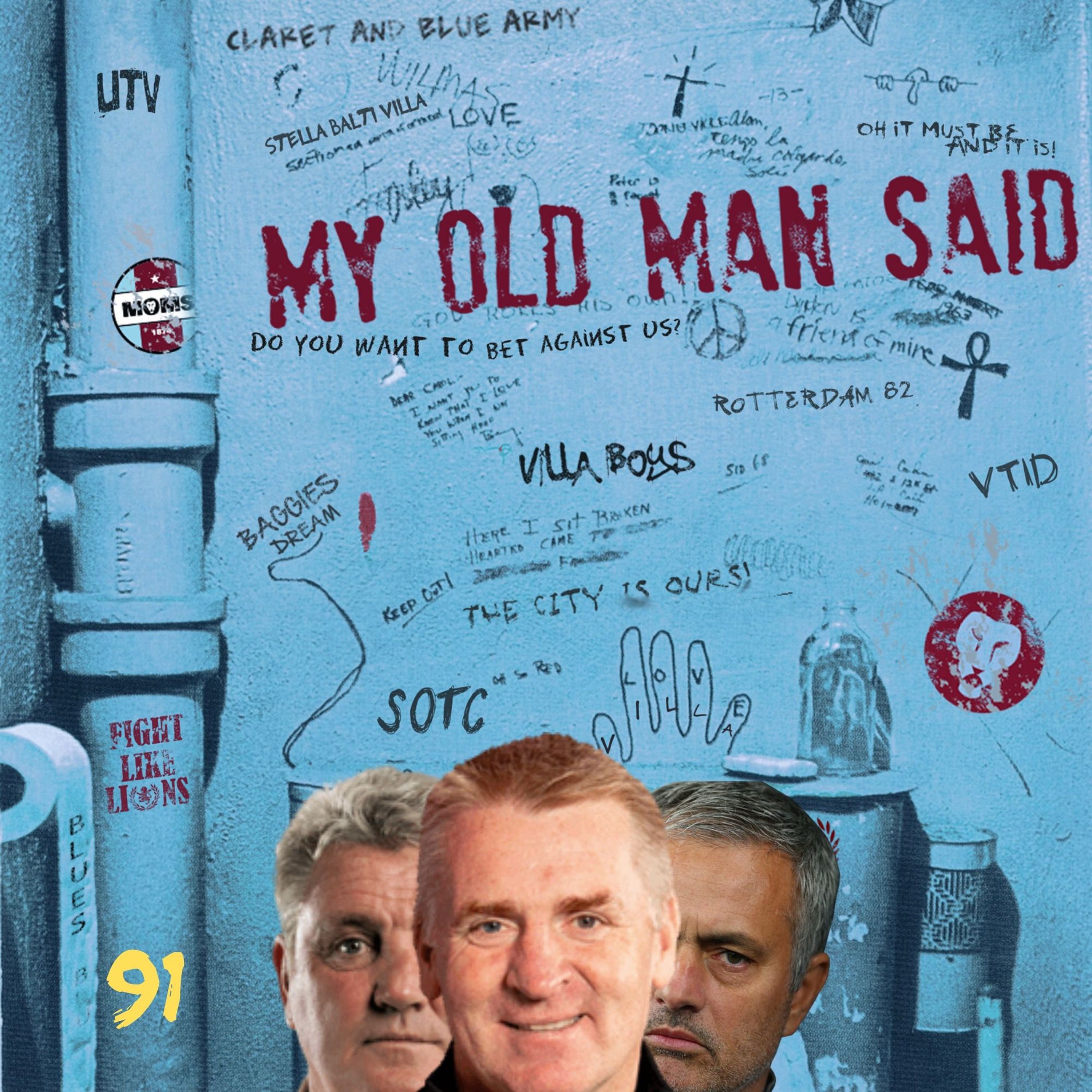 My Old Man Said - An Aston Villa Podcast
