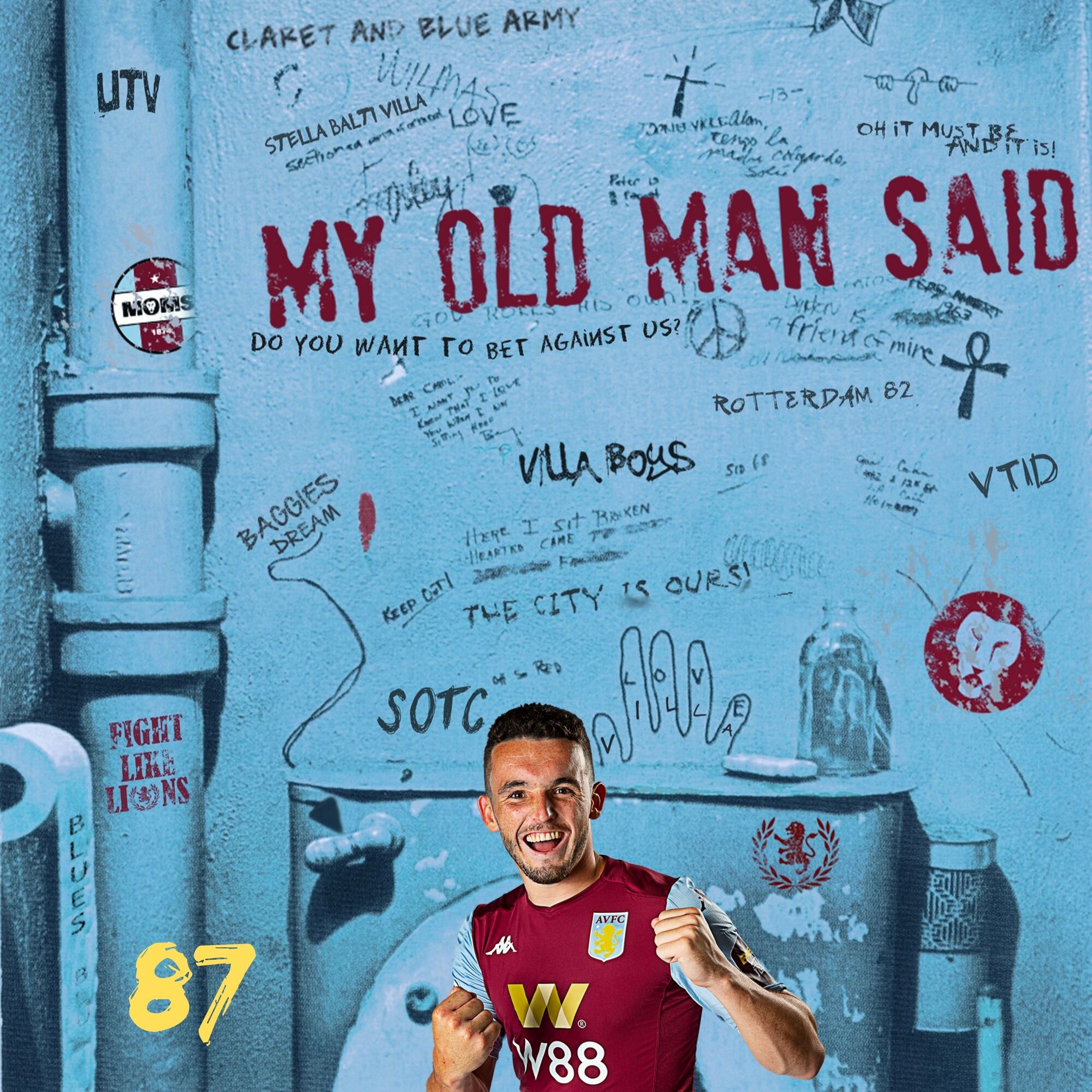 My Old Man Said - An Aston Villa Podcast
