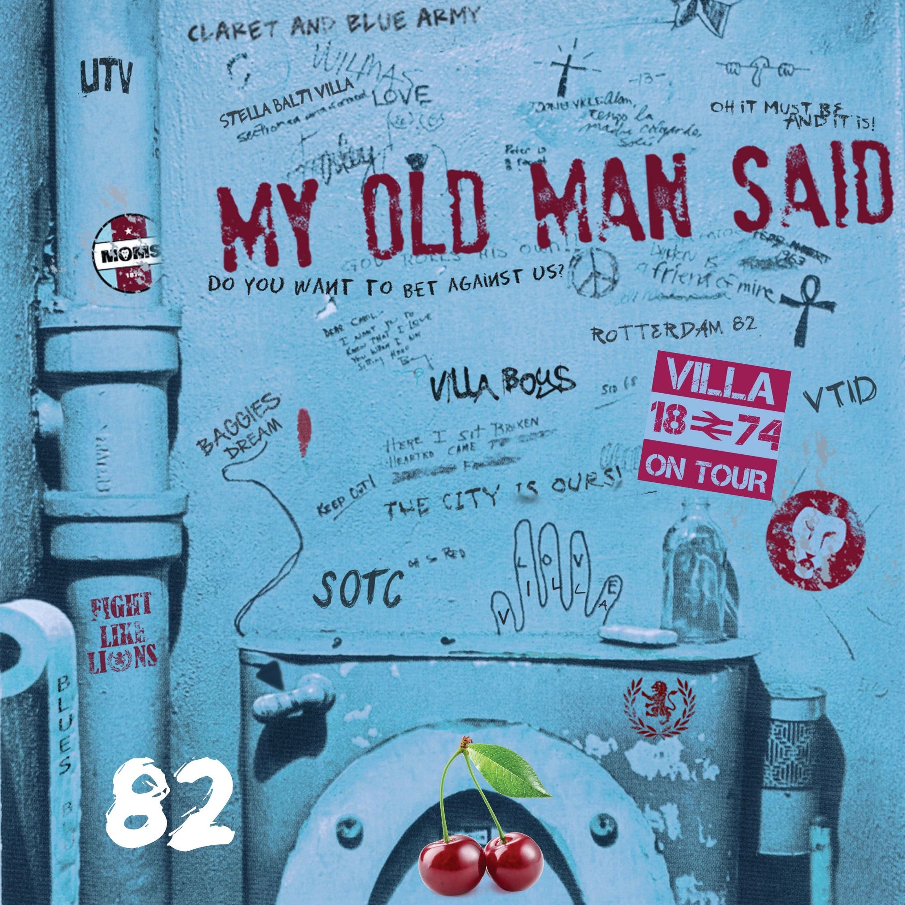 My Old Man Said - An Aston Villa Podcast