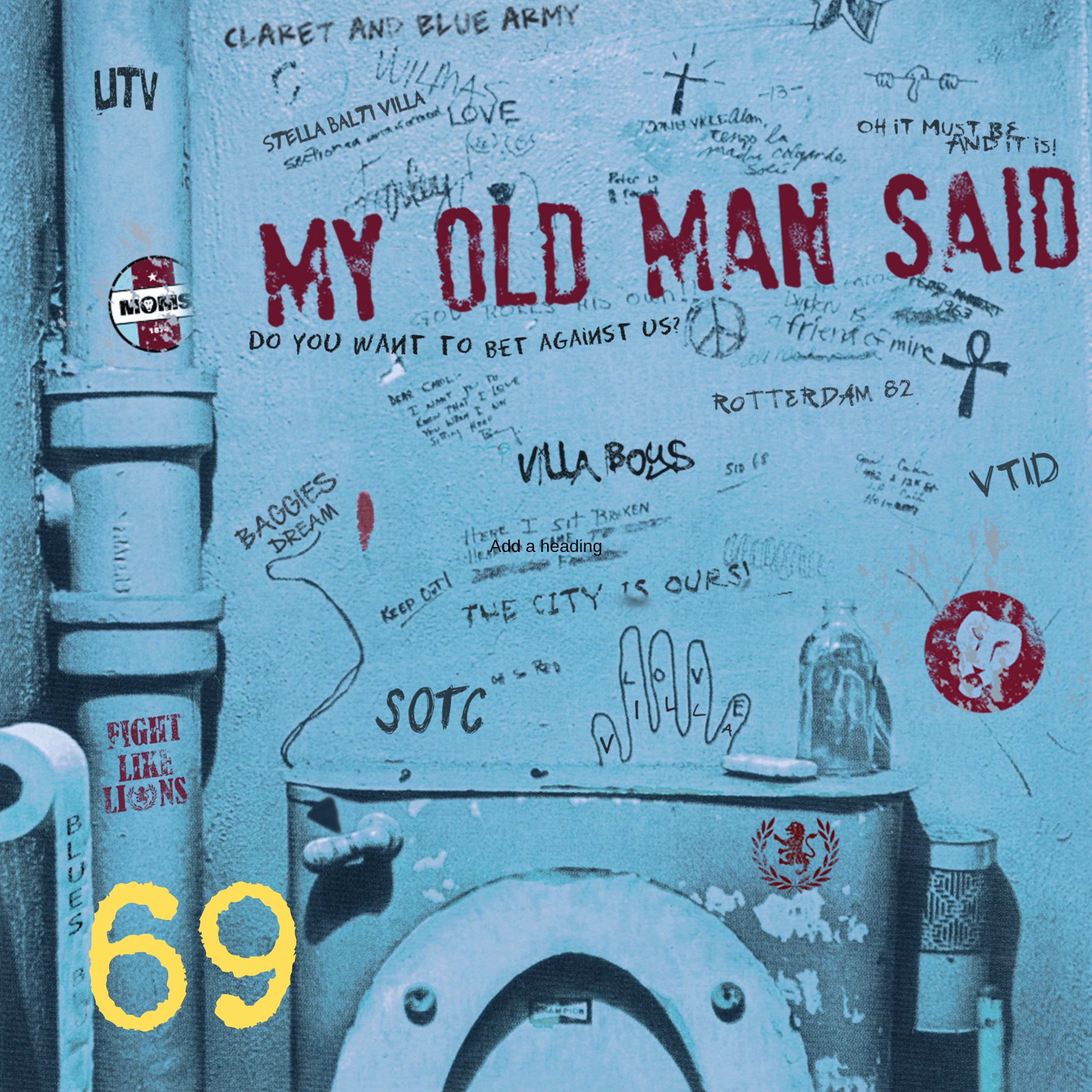 My Old Man Said - An Aston Villa Podcast