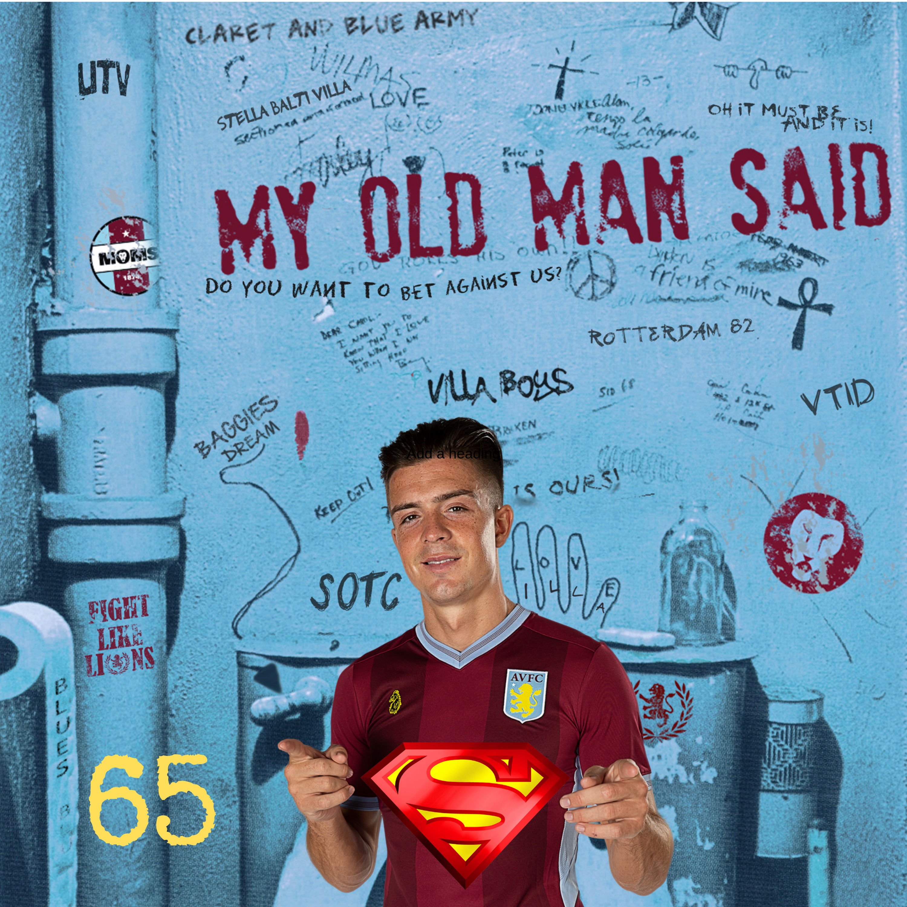 My Old Man Said - An Aston Villa Podcast
