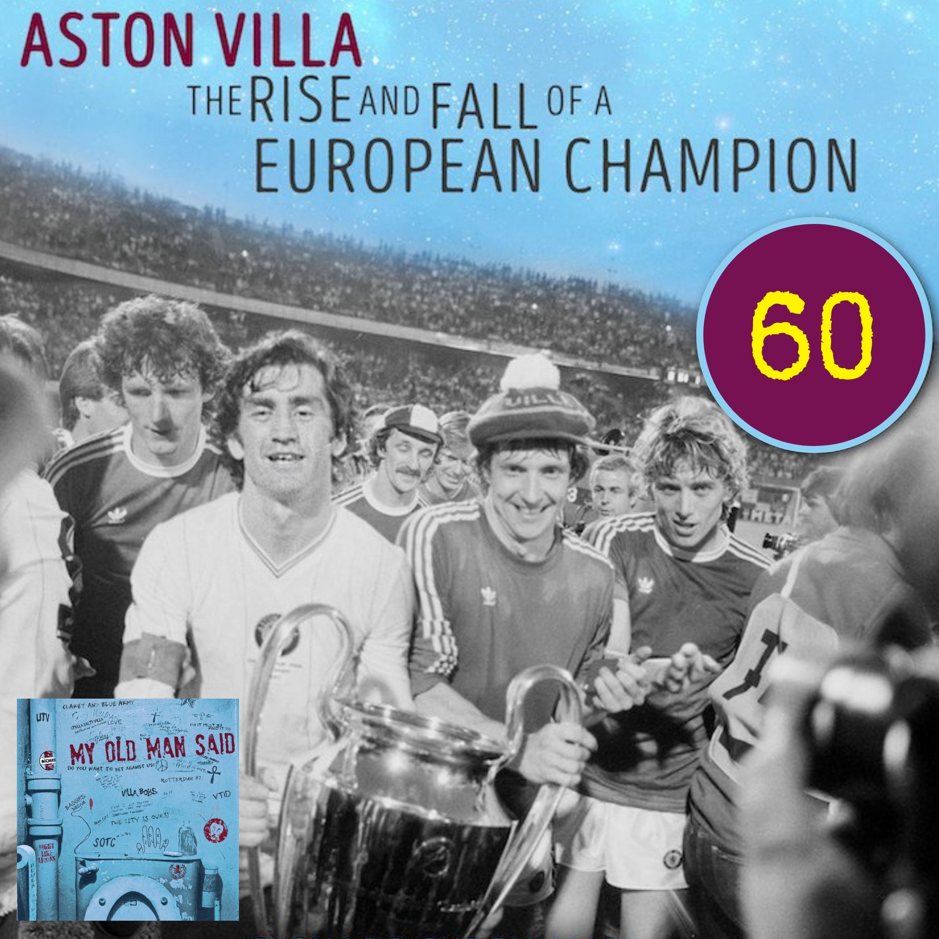 MOMS #60: Aston Villa - The Rise and Fall of a European Champion episode artwork