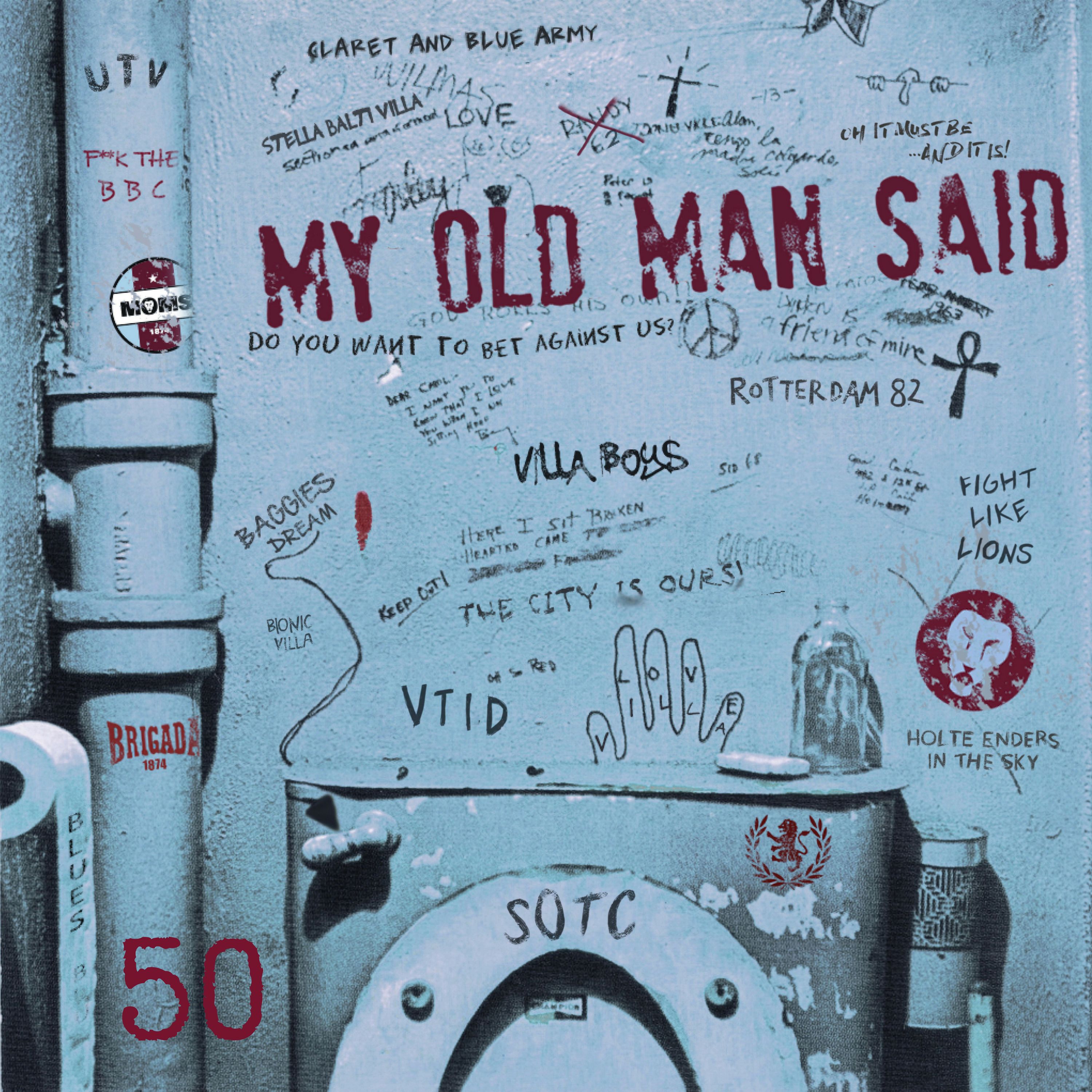 My Old Man Said - An Aston Villa Podcast