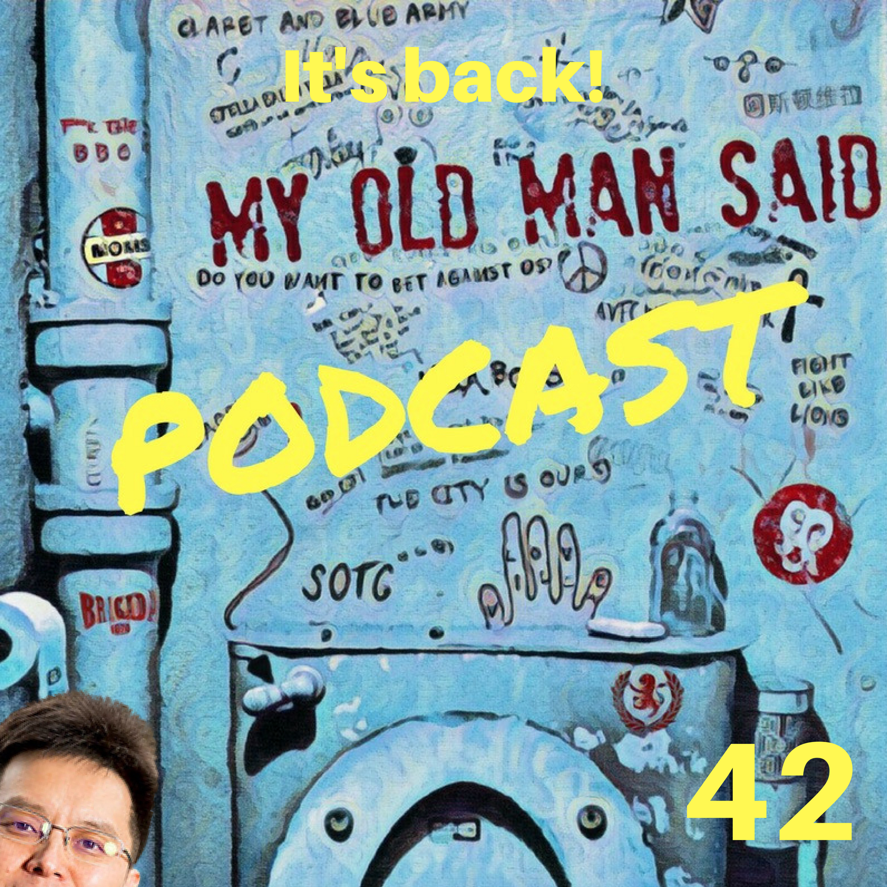 My Old Man Said - An Aston Villa Podcast